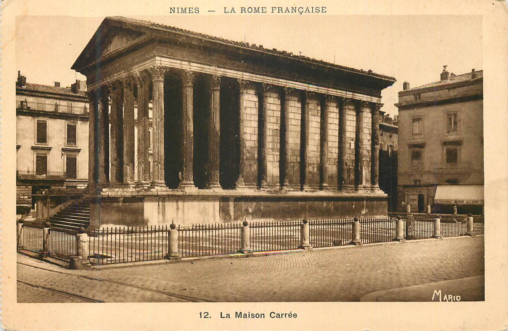 Nîmes — La Rome Française — La Maison Carrée