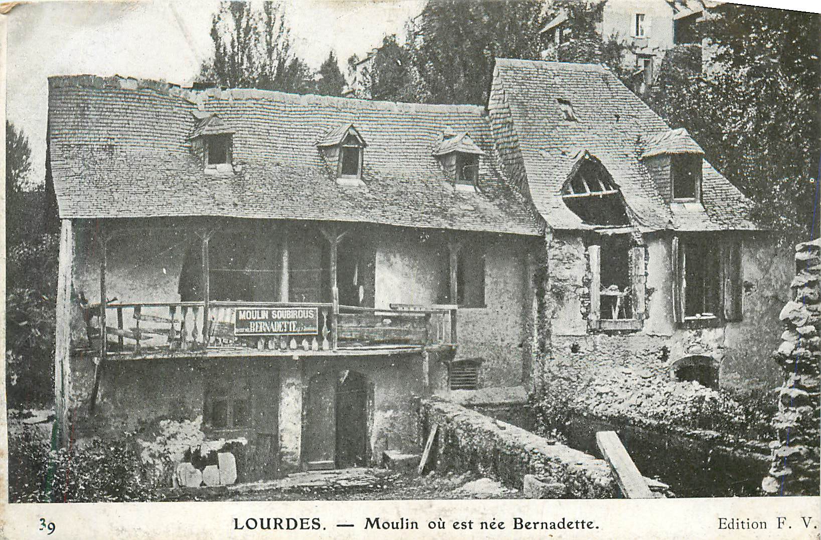 Lourdes — Moulin où est née Bernadette — Edition F. V.