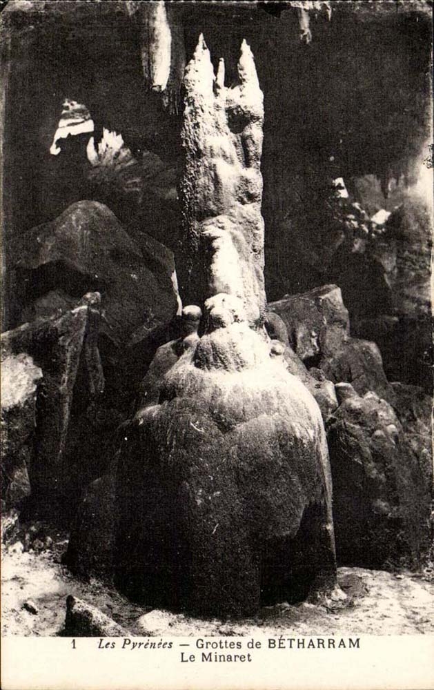 Les Pyrénées — Grottes de BÉTHARRAM — Le Minaret