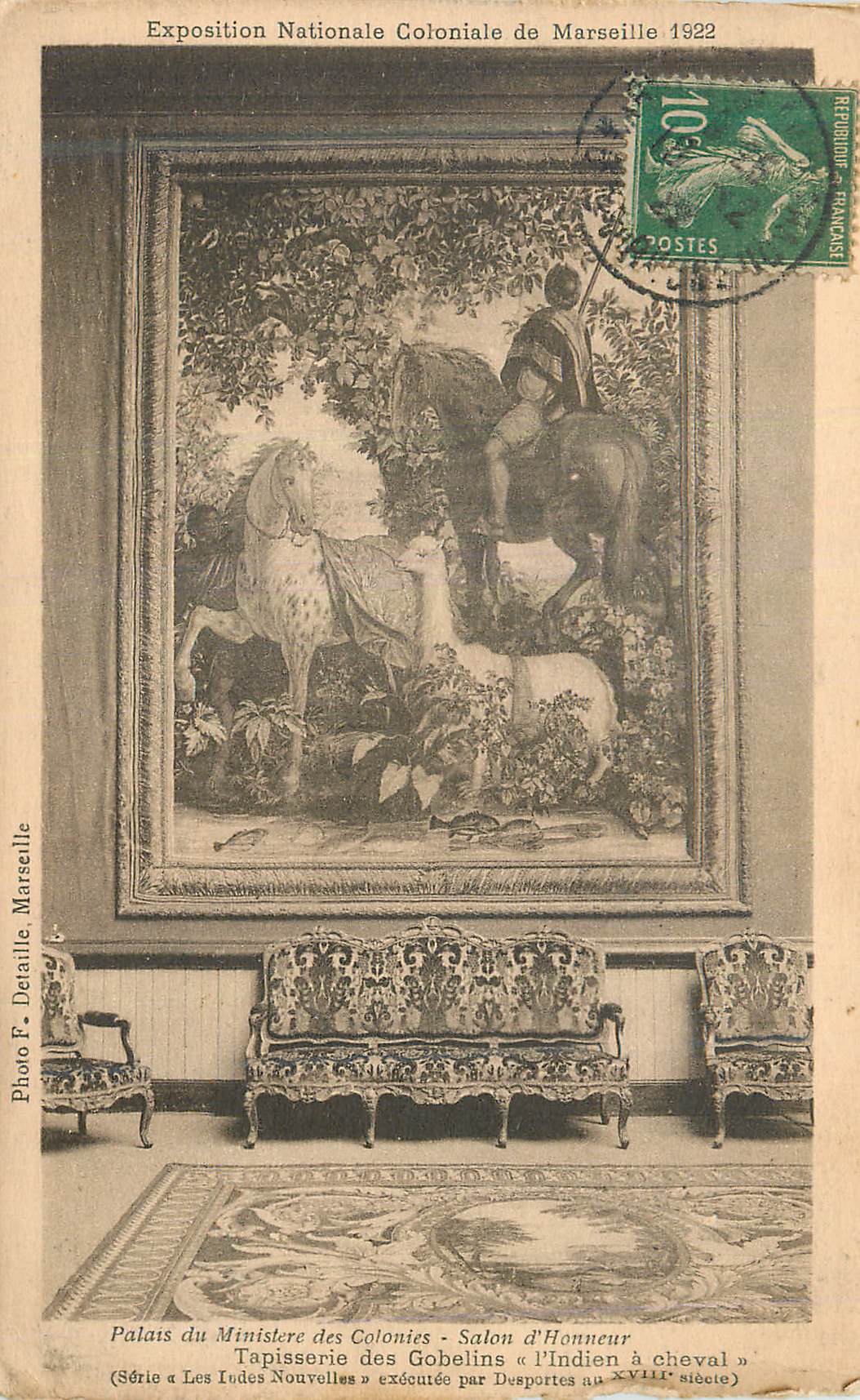 Exposition Nationale Coloniale de Marseille 1922 — Tapisserie des Gobelins « L'Indien à cheval » — Photo F. Detaillle, Marseille