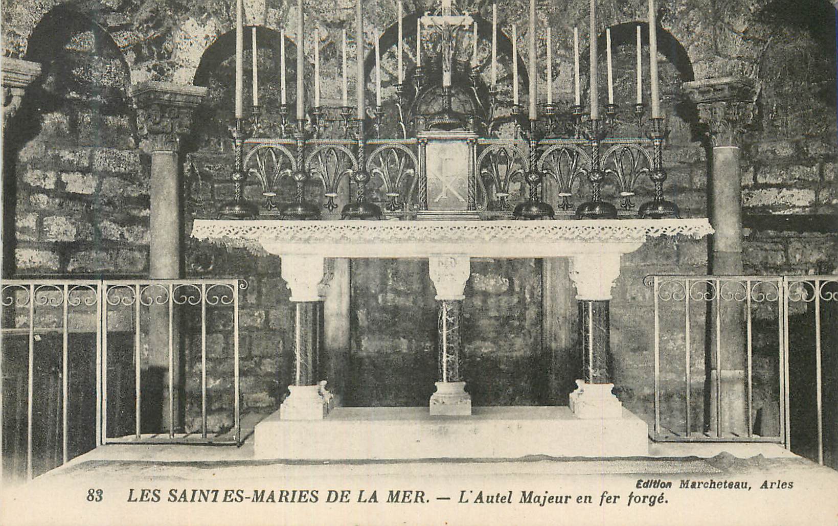 Les Saintes-Maries de la Mer — L'Autel Majeur en fer forgé — Édition Marcheteau, Arles