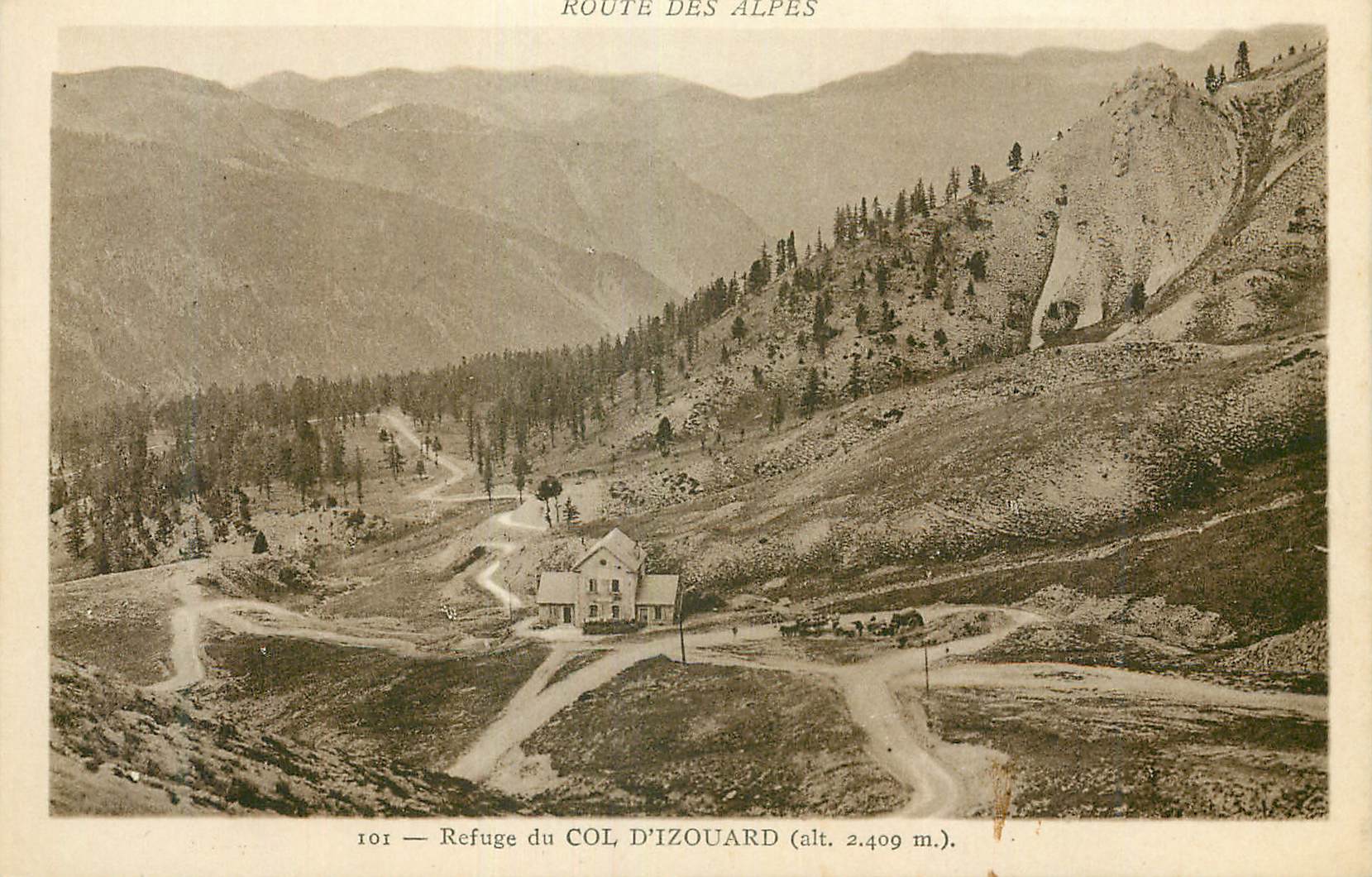 CPA Route des Alpes Refuge du Col D Izouard