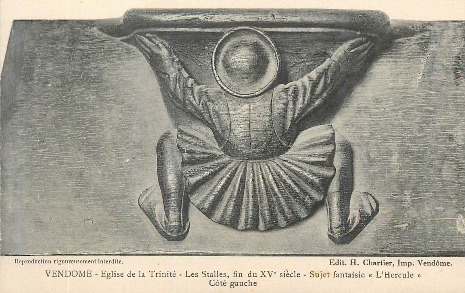 Vendôme - Église de la Trinité - Les Stalles, fin du XVe siècle - Sujet fantaisie « L'Hercule » - Edit. H. Chartier, Imp. Vendôme