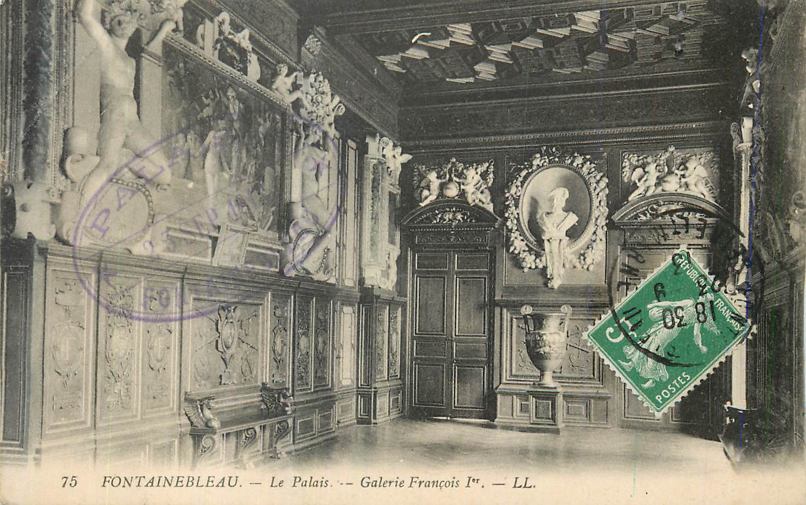 Fontainebleau — Le Palais — Galerie François Ier — LL.