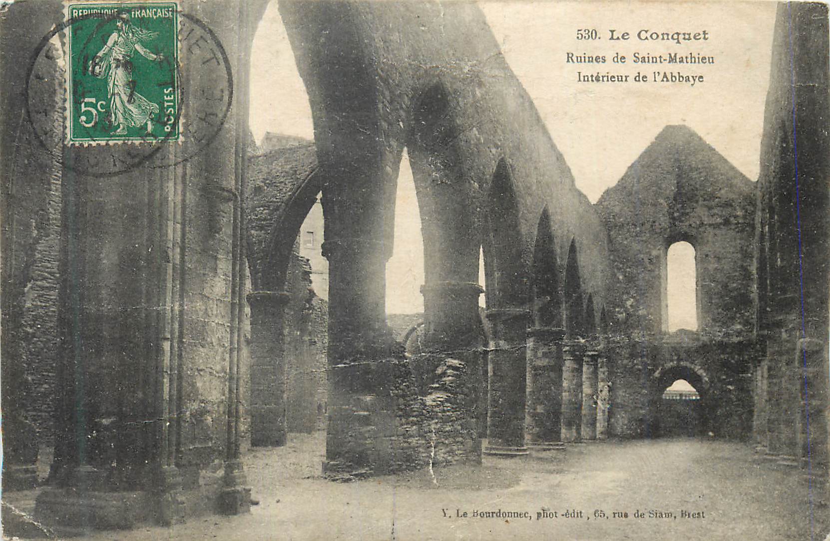 Le Conquet — Ruines de Saint-Mathieu, Intérieur de l'Abbaye — Y. Le Bourdonnec, phot.-édit, 65, rue de Siam, Brest