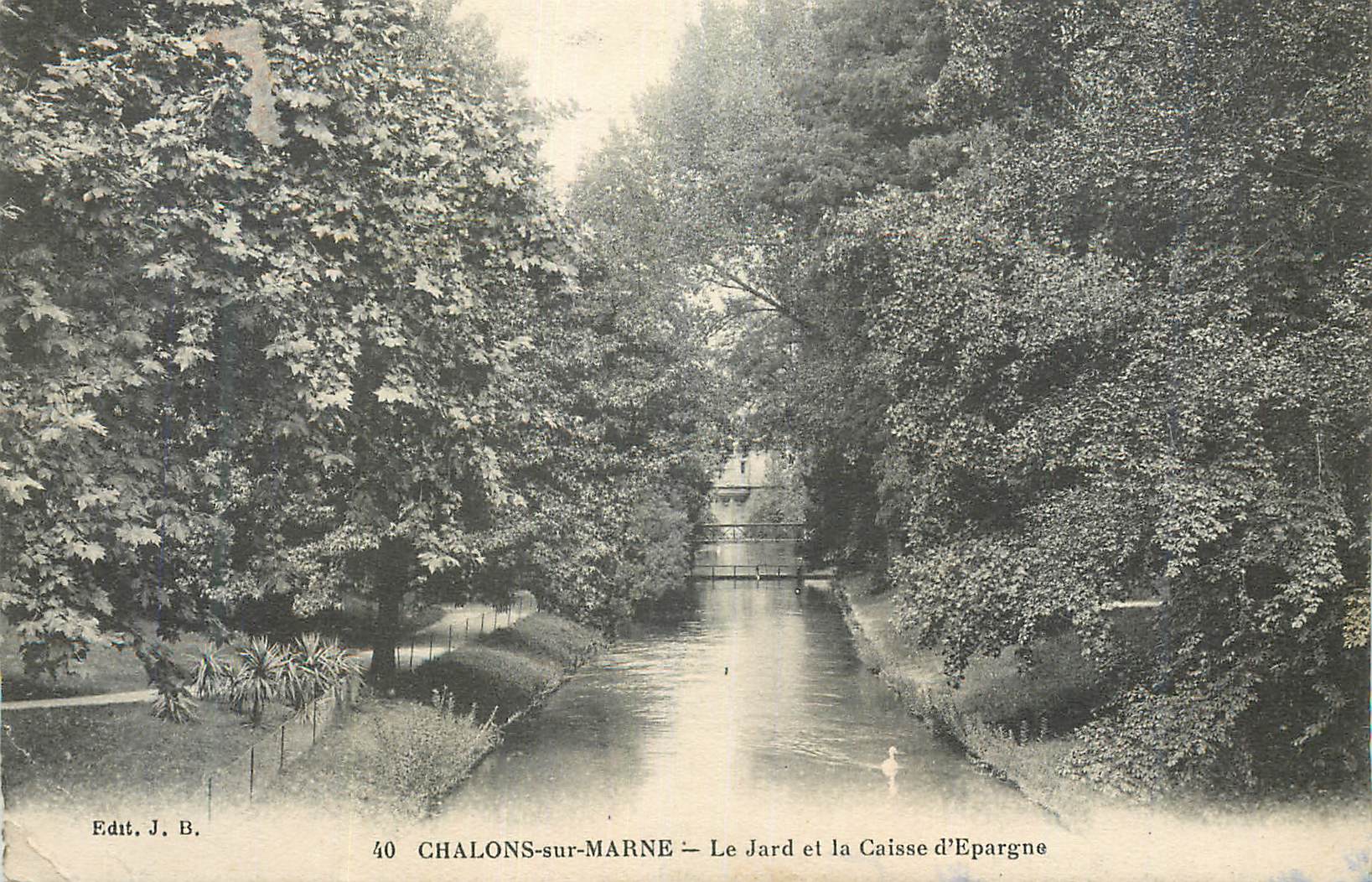 Chalons-sur-Marne — Le Jard et la Caisse d'Epargne