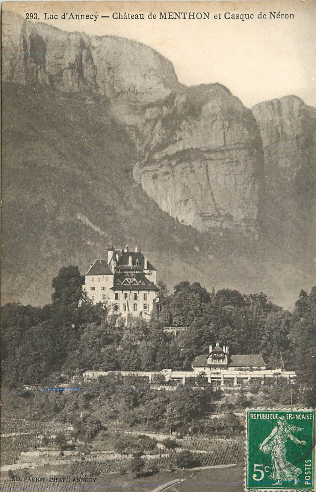 Lac d'Annecy — Château de MENTHON et Casque de Néron — AD. PÉRIOT, SHOT, ANNÉCY