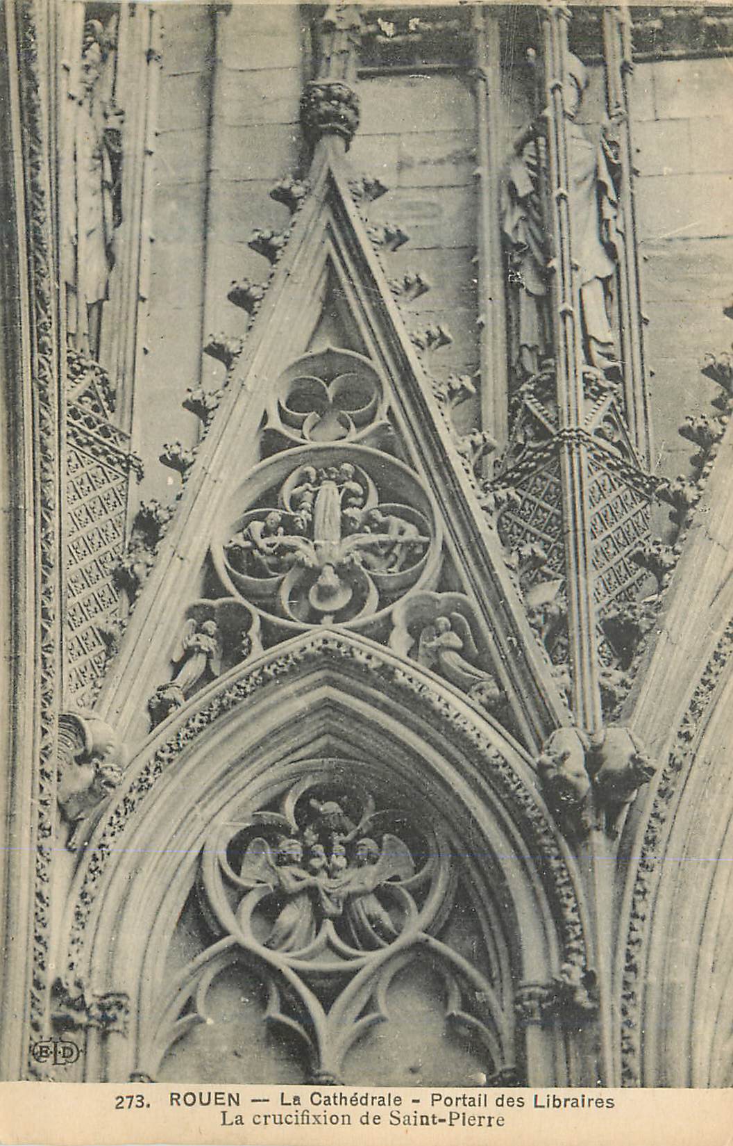 CPA Rouen la Cathedrale Portail des Libraires la Crucifixion de Saint Pierre