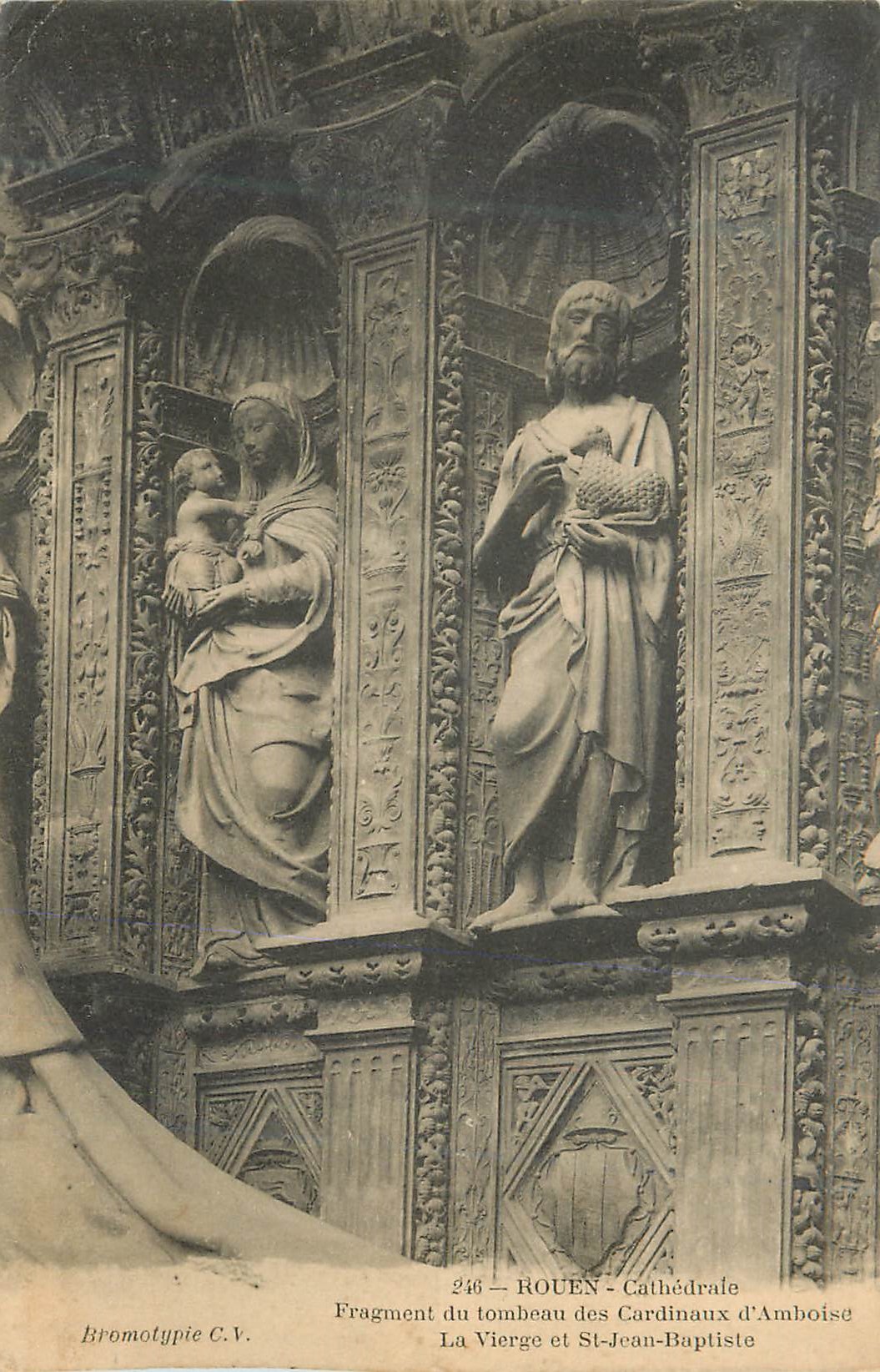 CPA Rouen Cathedrale Fragment du Tombeau des Cardinaux d'Amboise La Vierge et St Jean Baptiste