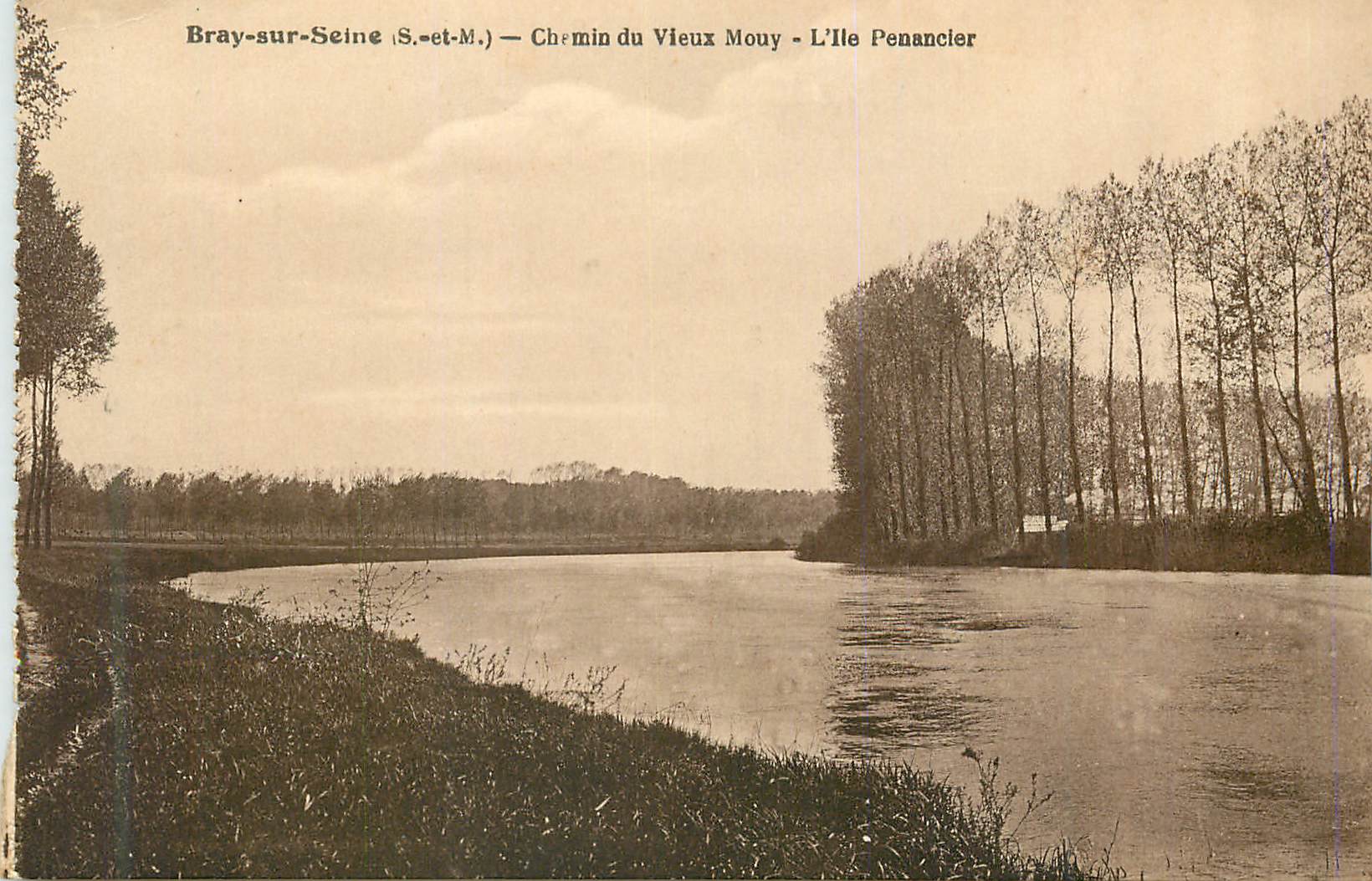 CPA Bray sur Seine (S et M) Chemin du Vieux Mouy l'Ile Penancier