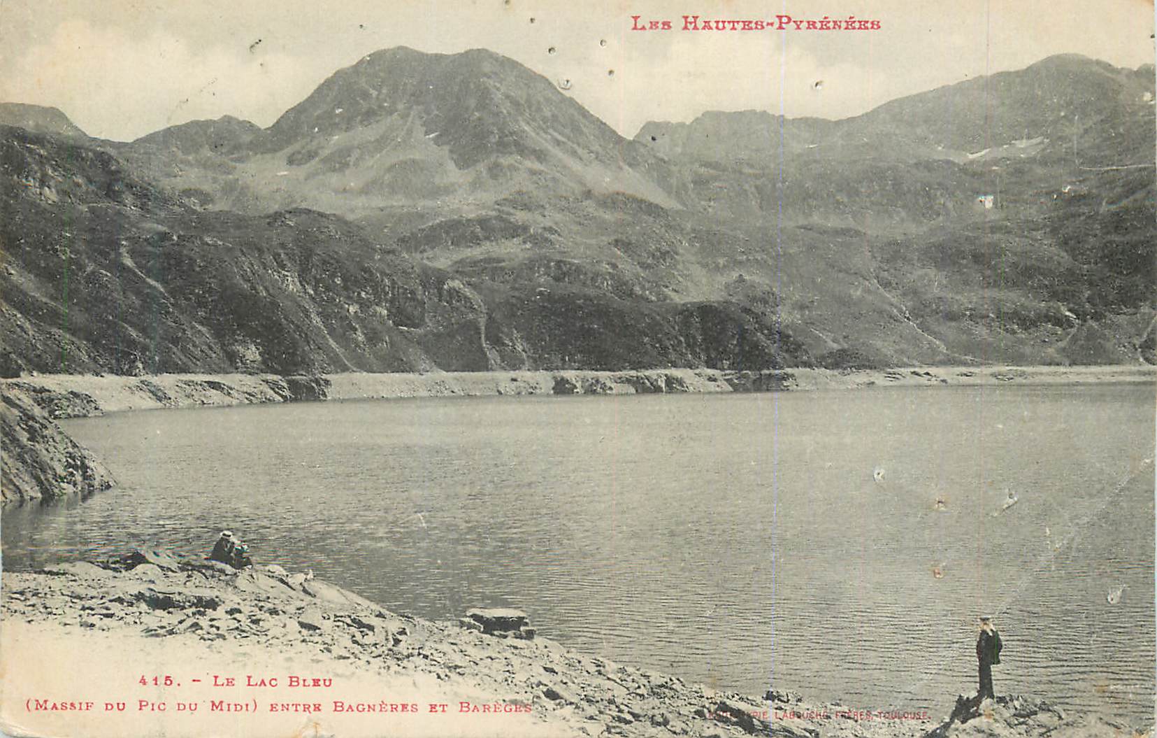 CPA Le Lac Bleau (Massif du Pic du Midi) Les Hautes Pyrenees