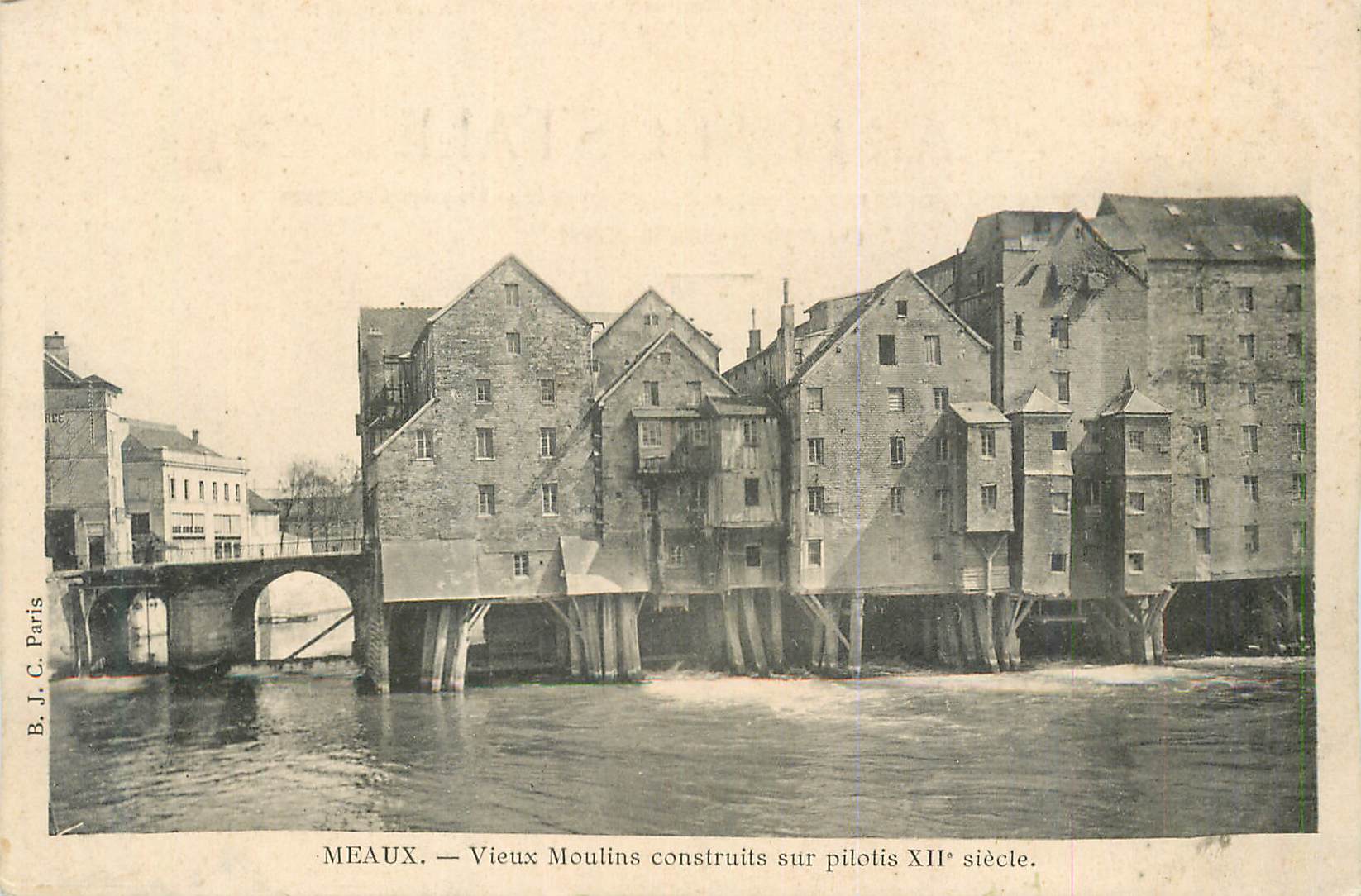 Meaux — Vieux Moulins construits sur pilotis XIIe siècle