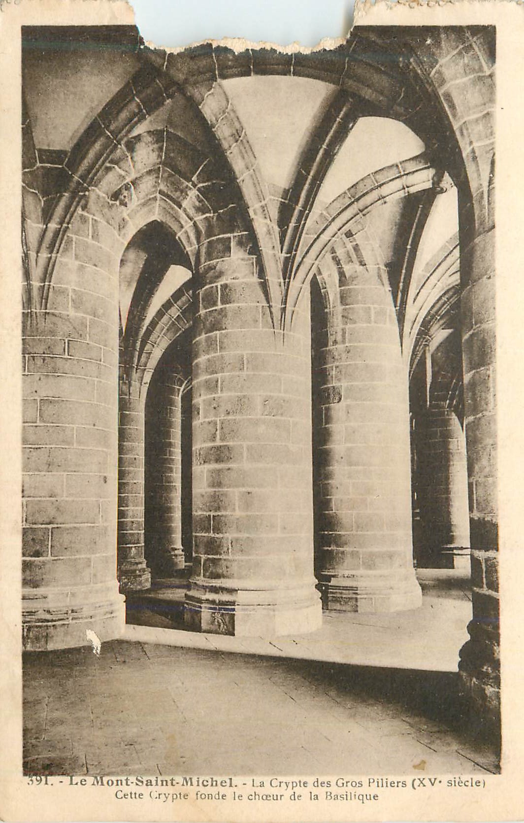 Le Mont-Saint-Michel — La Crypte des Gros Piliers (XVe siècle) — éditeur non identifié, n° 391