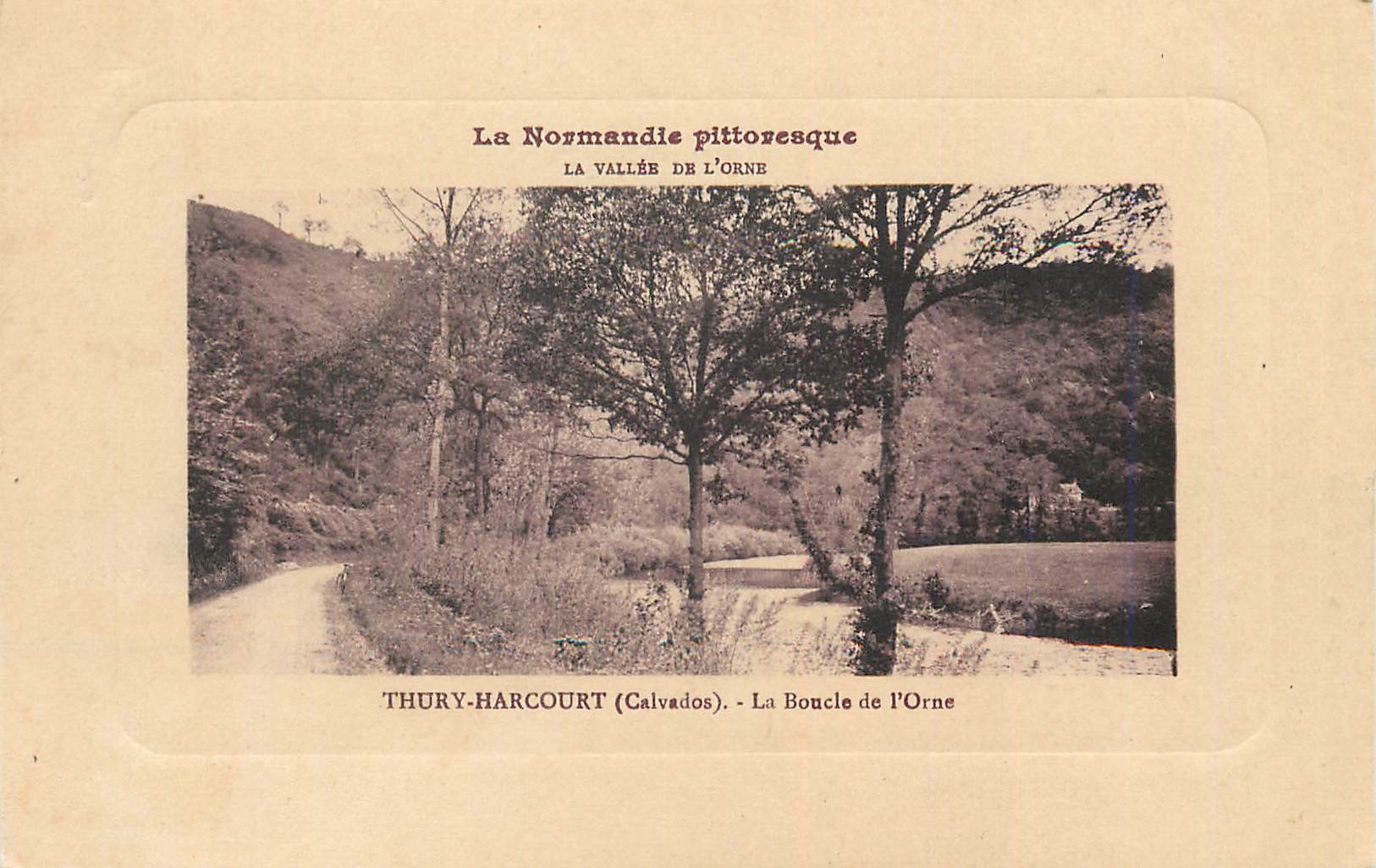 CPA Thury Harcourt (Calvados) la Normandie Pittoresque La Boucle de l'Orne
