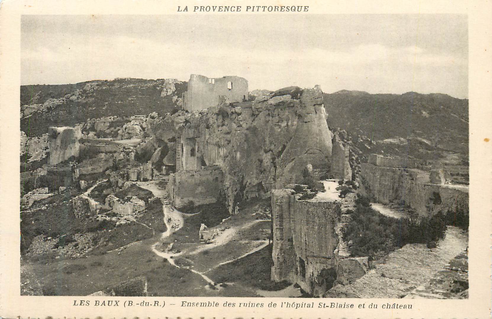 CPA Les Baux (B du R) La Provence Pittoresque Ensemble des Ruines de l'Hopital St Blaise et du Chateau
