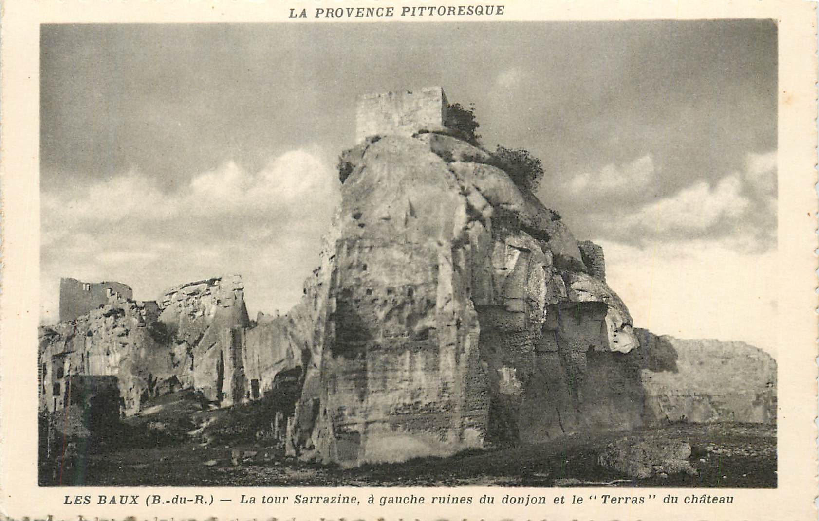 CPA Les Baux (B du R) La Provence Pittoresque la Tour Sarrazine