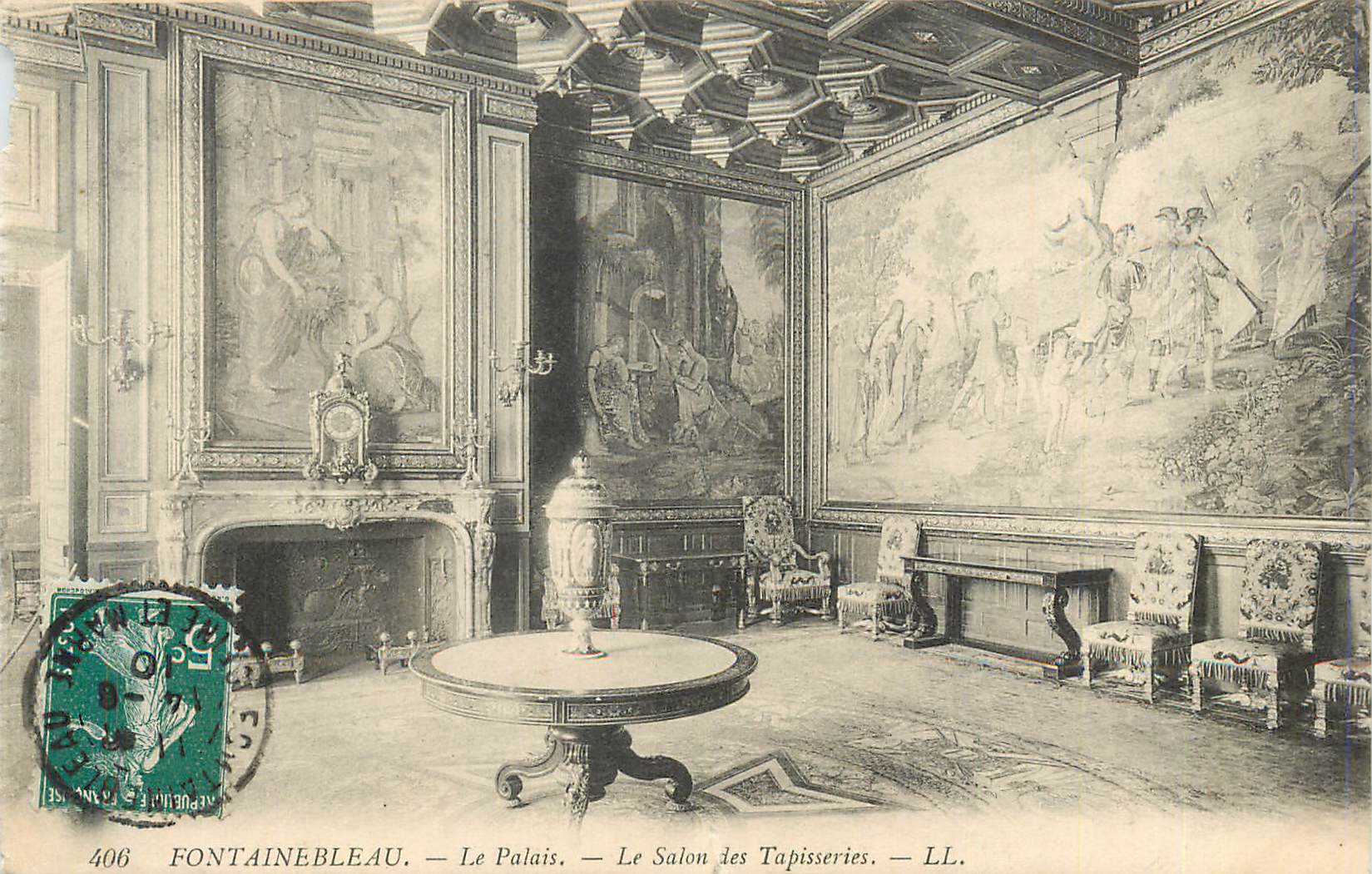 Fontainebleau — Das Schloss — Der Tapisserie-Saal — LL. — n° 406