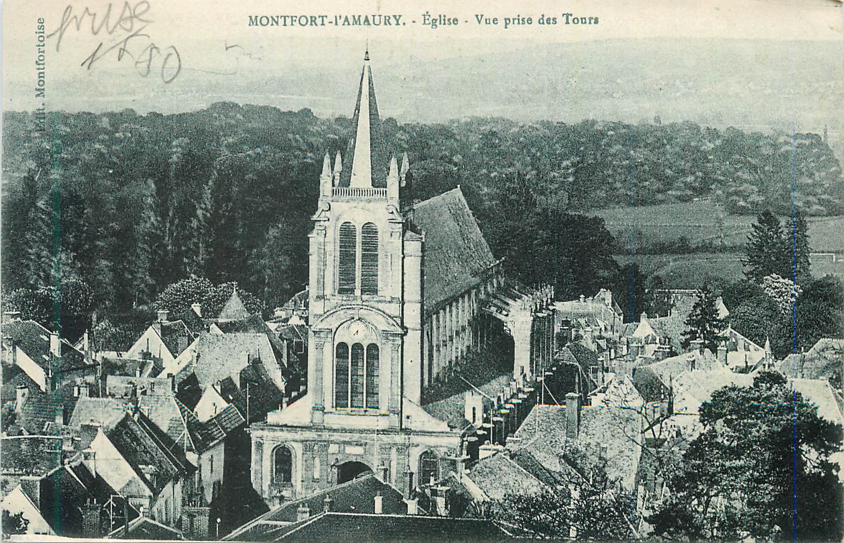 Montfort-l'Amaury — Église — Vue prise des Tours — Édit. Montfortoise