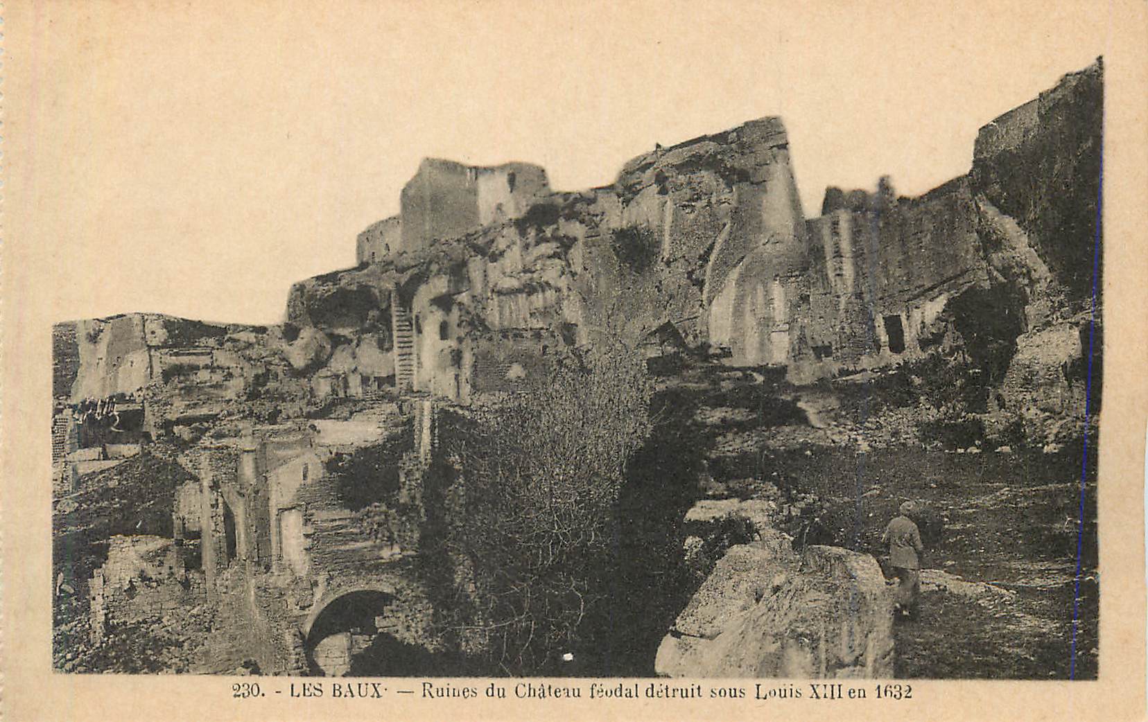Les Baux — Ruines du Château féodal détruit sous Louis XII en 1632