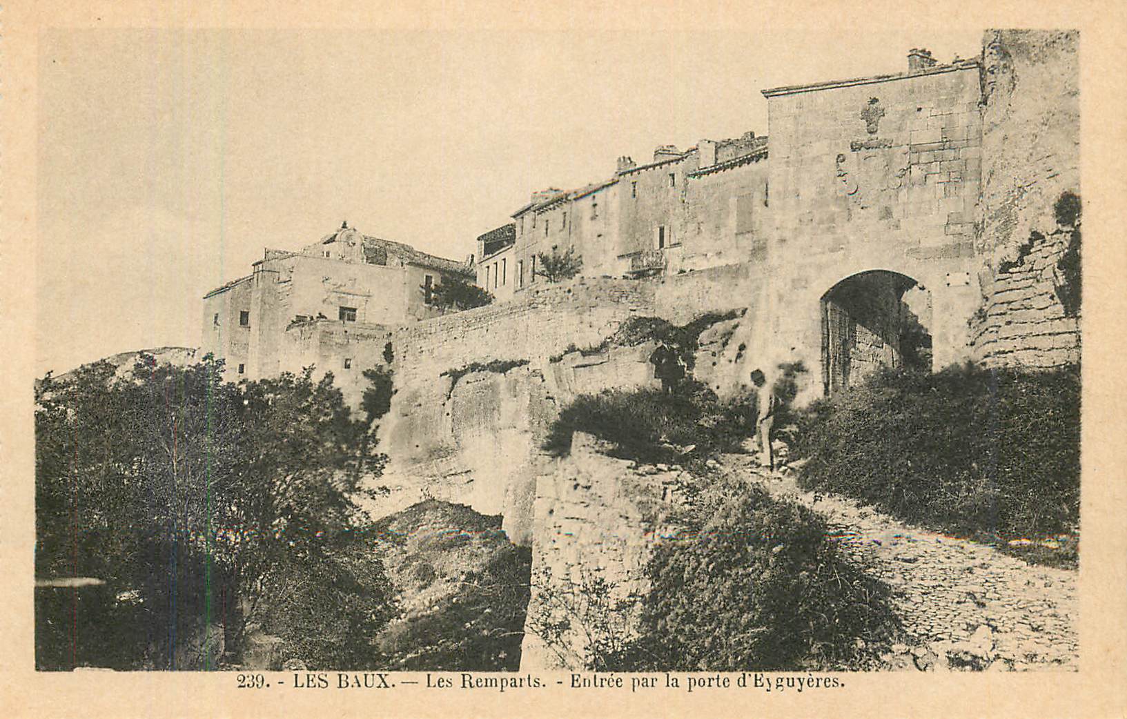 Les Baux — Les Remparts — Entrée par la porte d'Byguyères