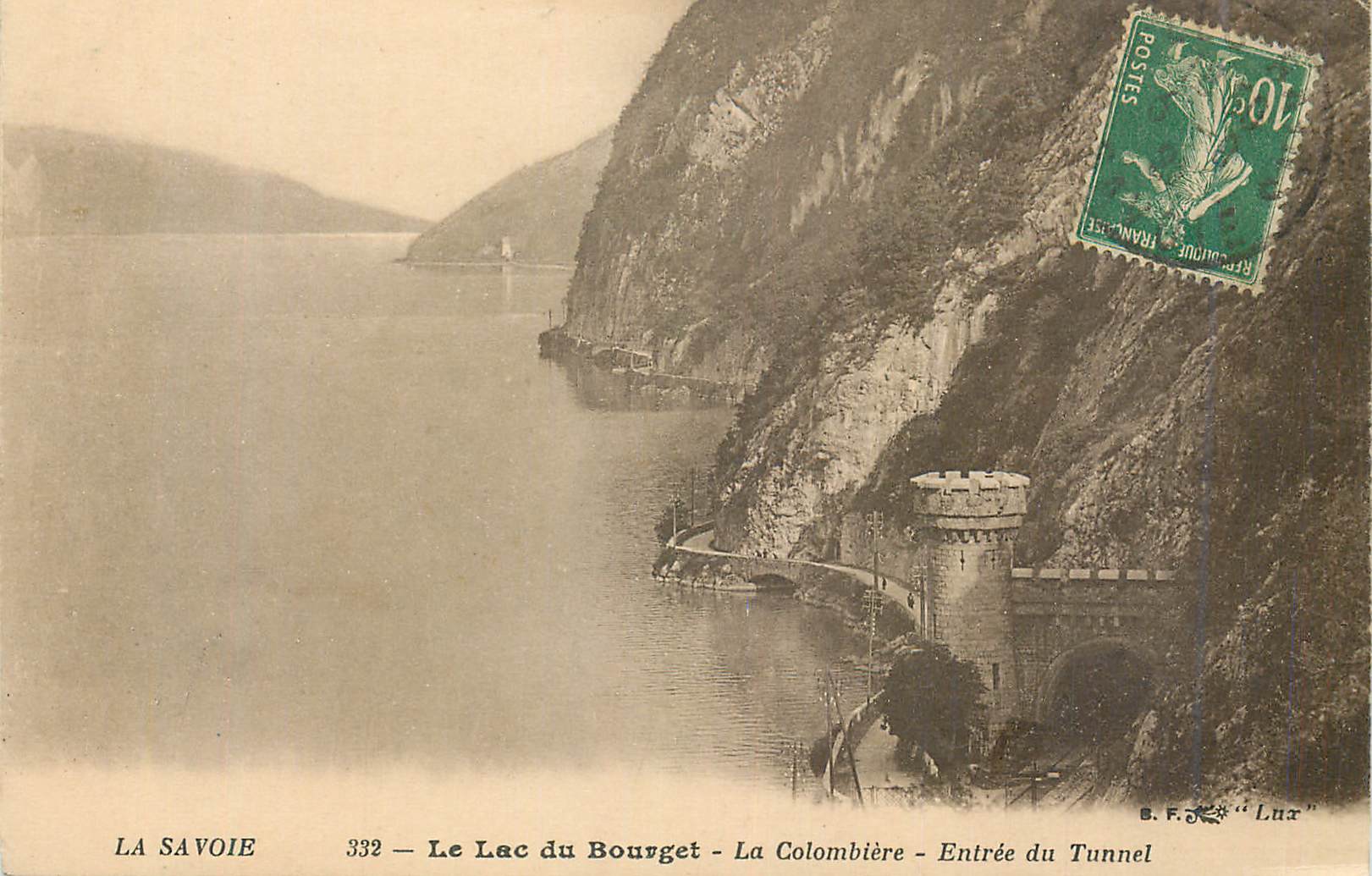 CPA Le Lac du Bourget La Colombiere Entree du Tunnel La Savoie