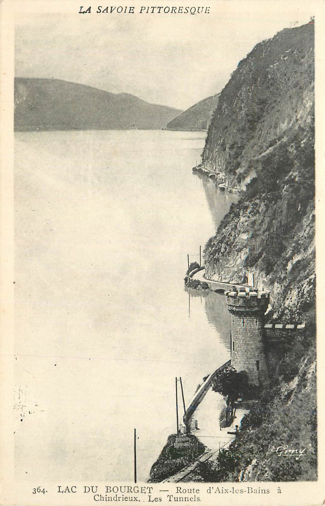 CPA Lac du Bourget Route d'Aix les Bains a Chindrieux Les Tunnels La Savoie Pittoresque