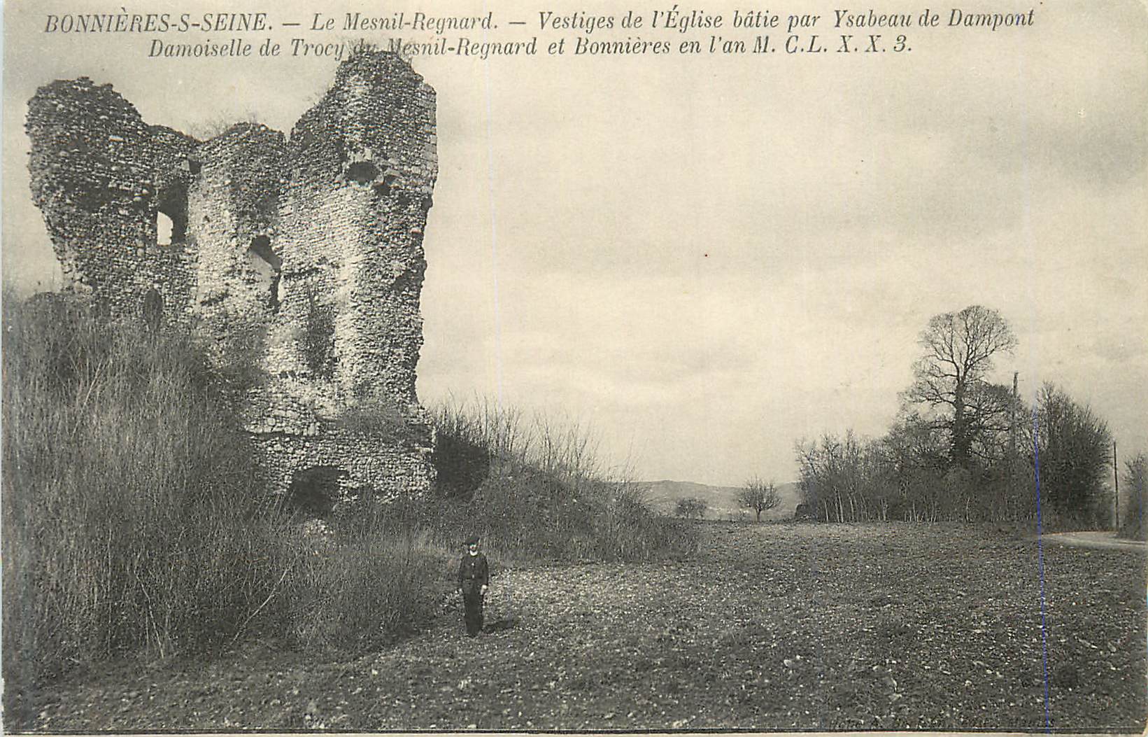 Bonnières-sur-Seine — Le Mesnil-Regnard — Ruinen der Kirche, gebaut von Ysabeau de Dampont