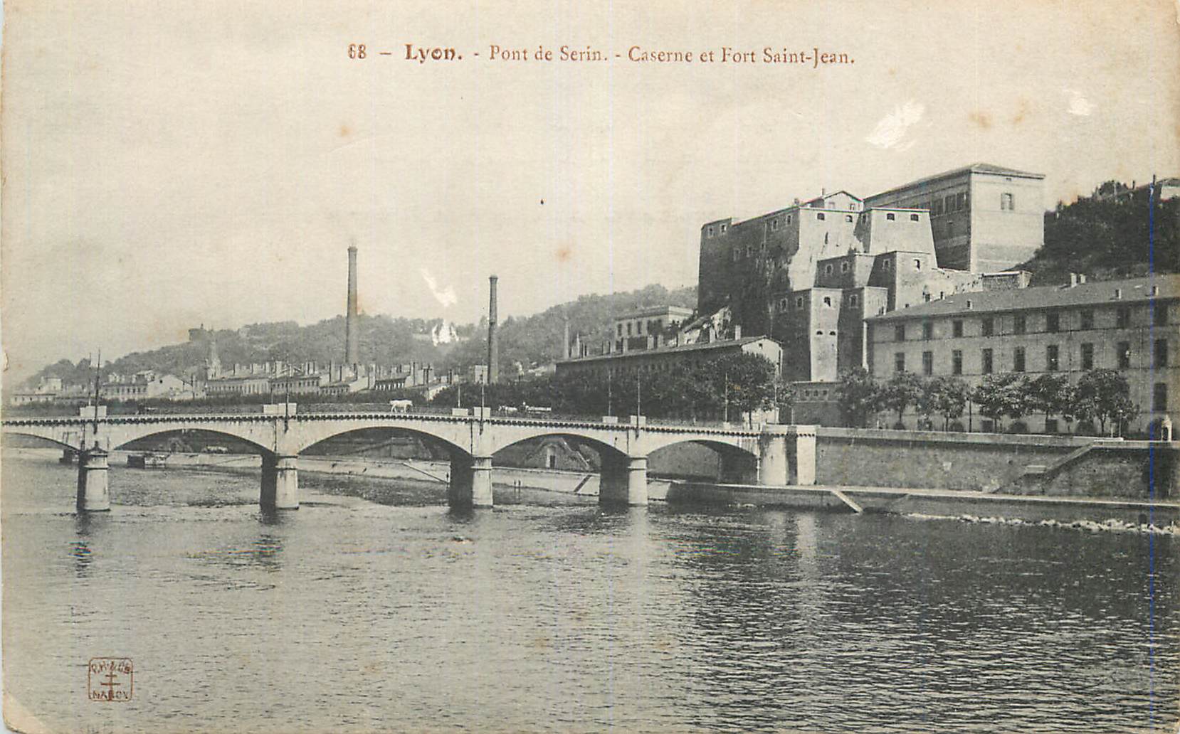 Lyon - Pont de Serin - Caserne et Fort Saint-Jean