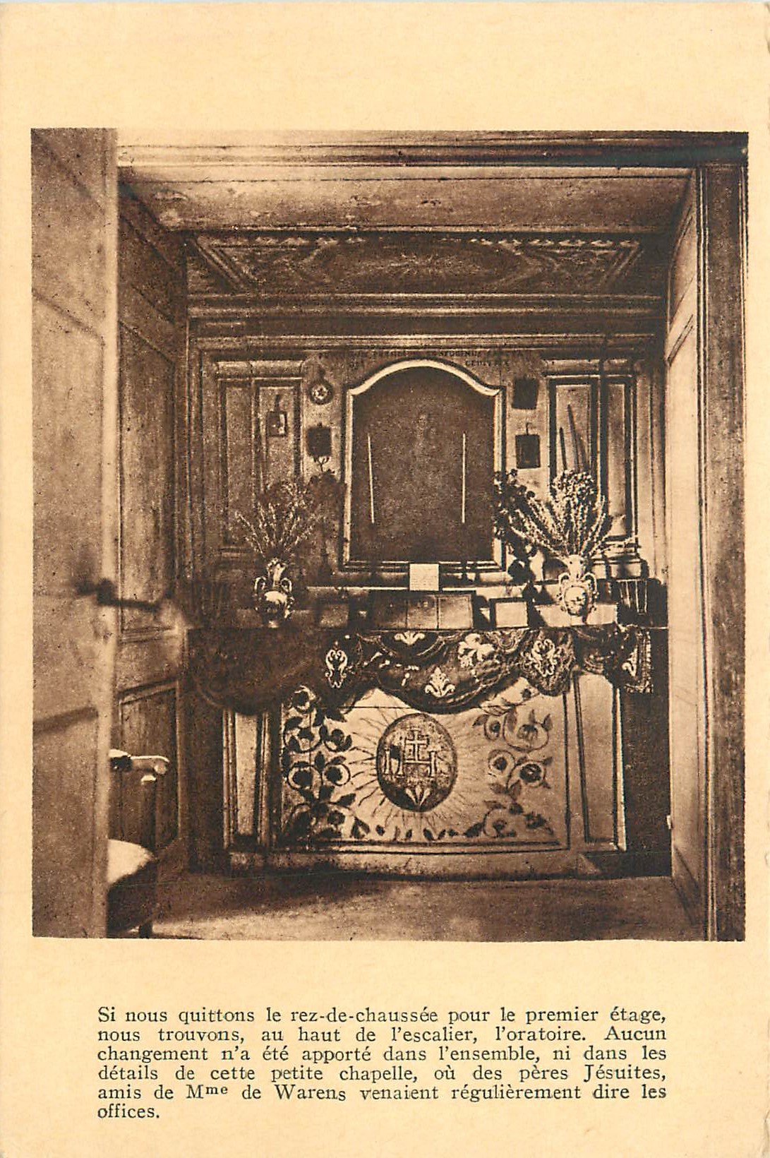 Chapelle de la Mme de Warenns — oratoire des pères Jésuites — au premier étage