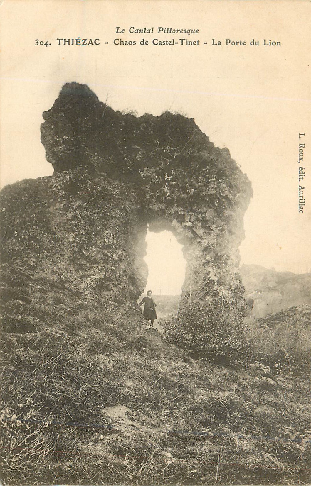 CPA Le Cantal Pittoresque Thiezac Chaos de Castel Tinet La Porte du Lion