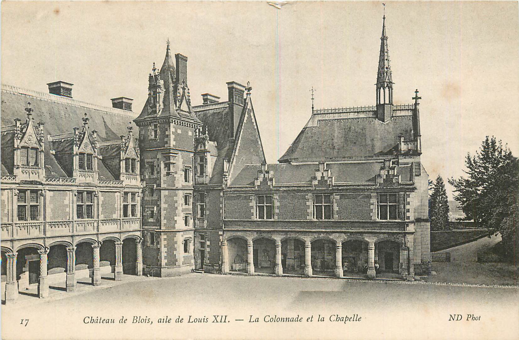 CPA Chateau de Blois aile de Louis XII La Colonnade et la Chapelle