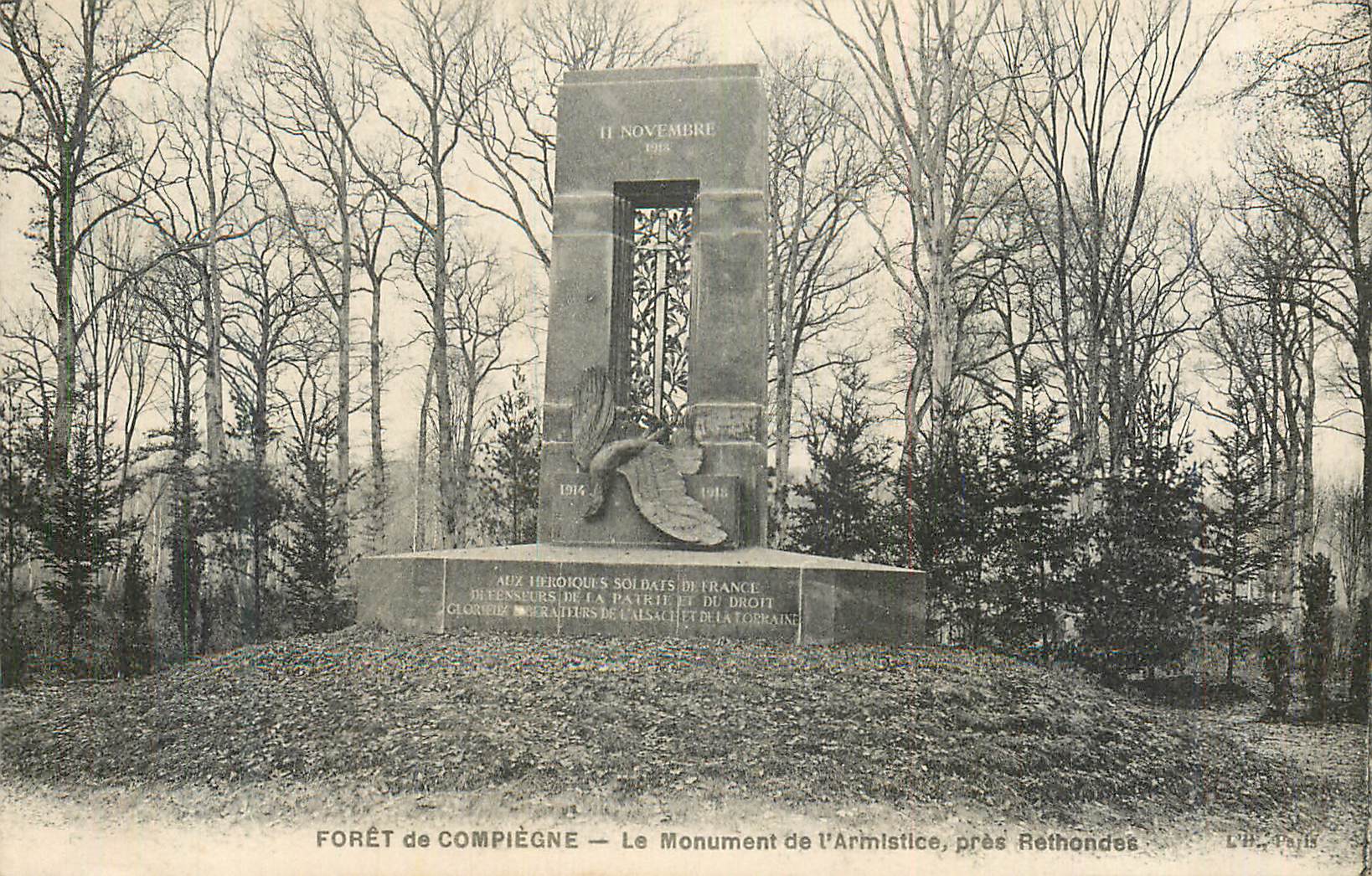 CPA Foret de Compiegne Le Monument de'Armistice pres Rethondes Militaria