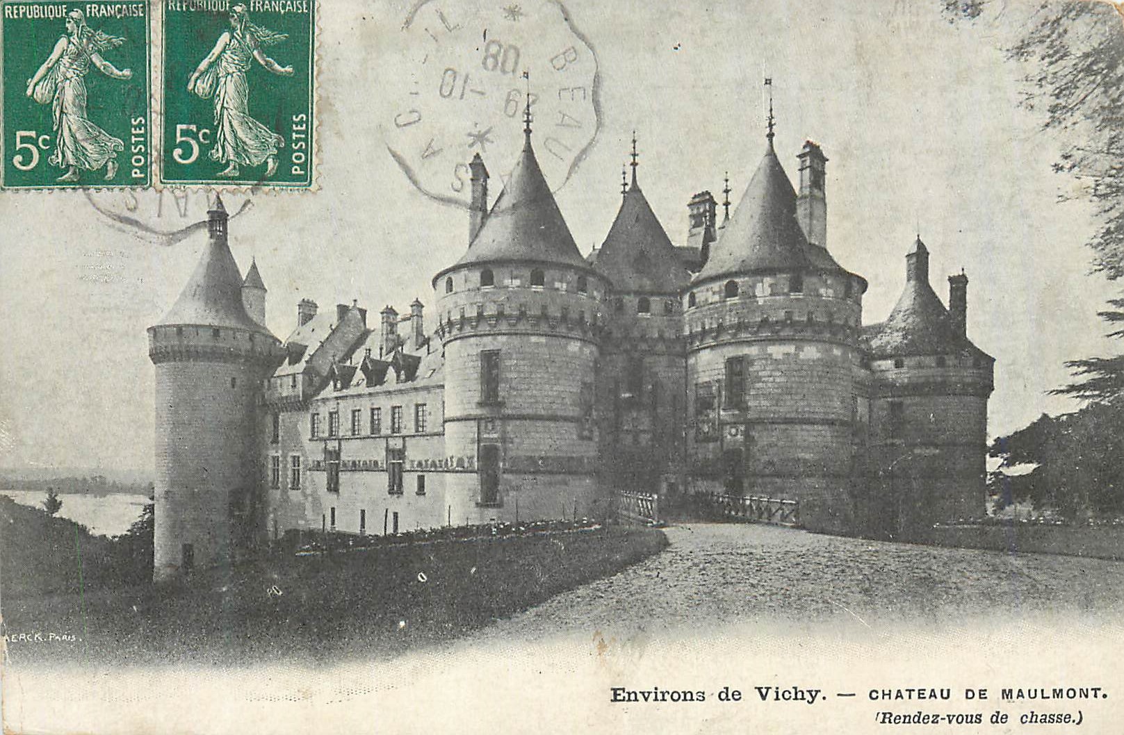 Environs de Vichy — Château de Maulmont — Rendez-vous de chasse.