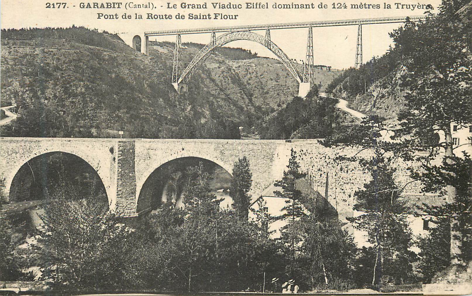 CPA Garabit (Cantal) Le Grand Viaduc Eiffel dominant de 124 metres la Truyere Pont de la Route de Saint Flour