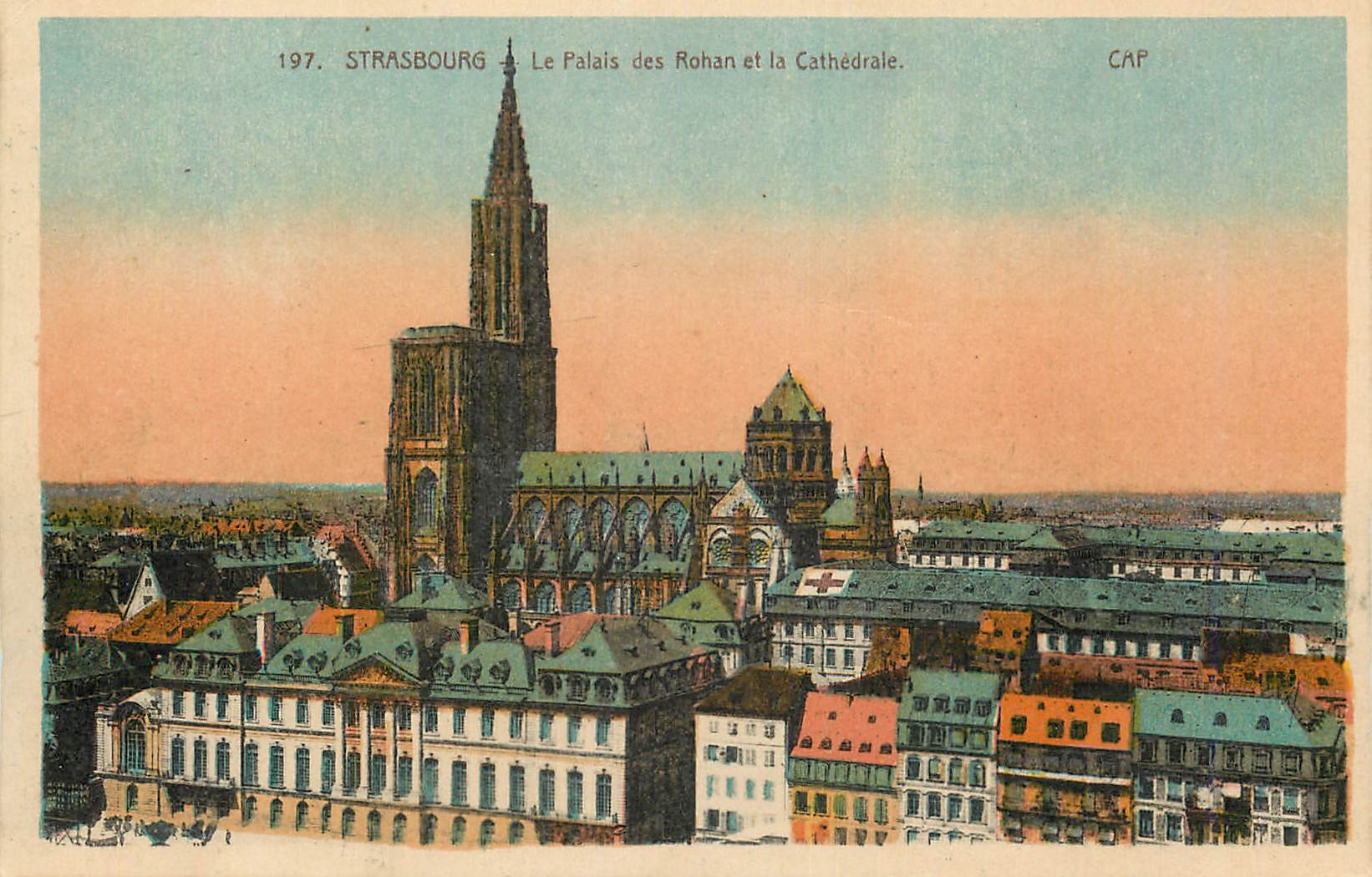 CPA Strasbourg Le Palais des Rohan et la Cathedrale