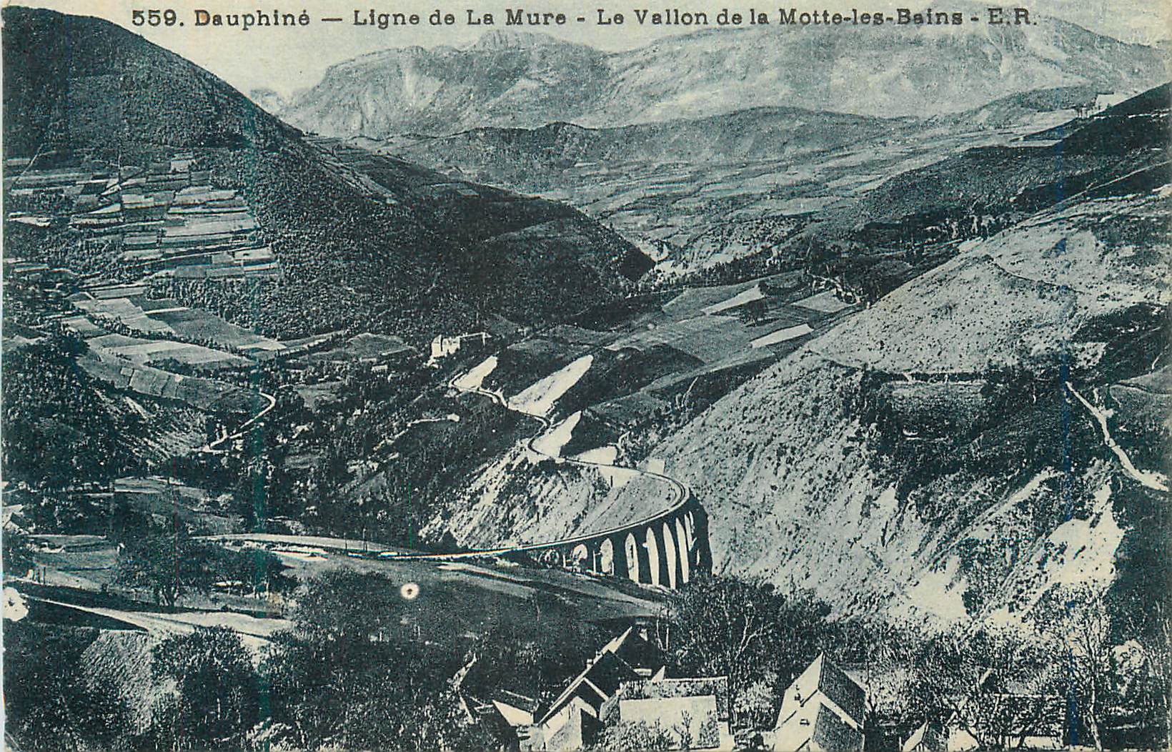CPA Dauphine Ligne de la Mure Le Vallon de la Motte les Bains E R