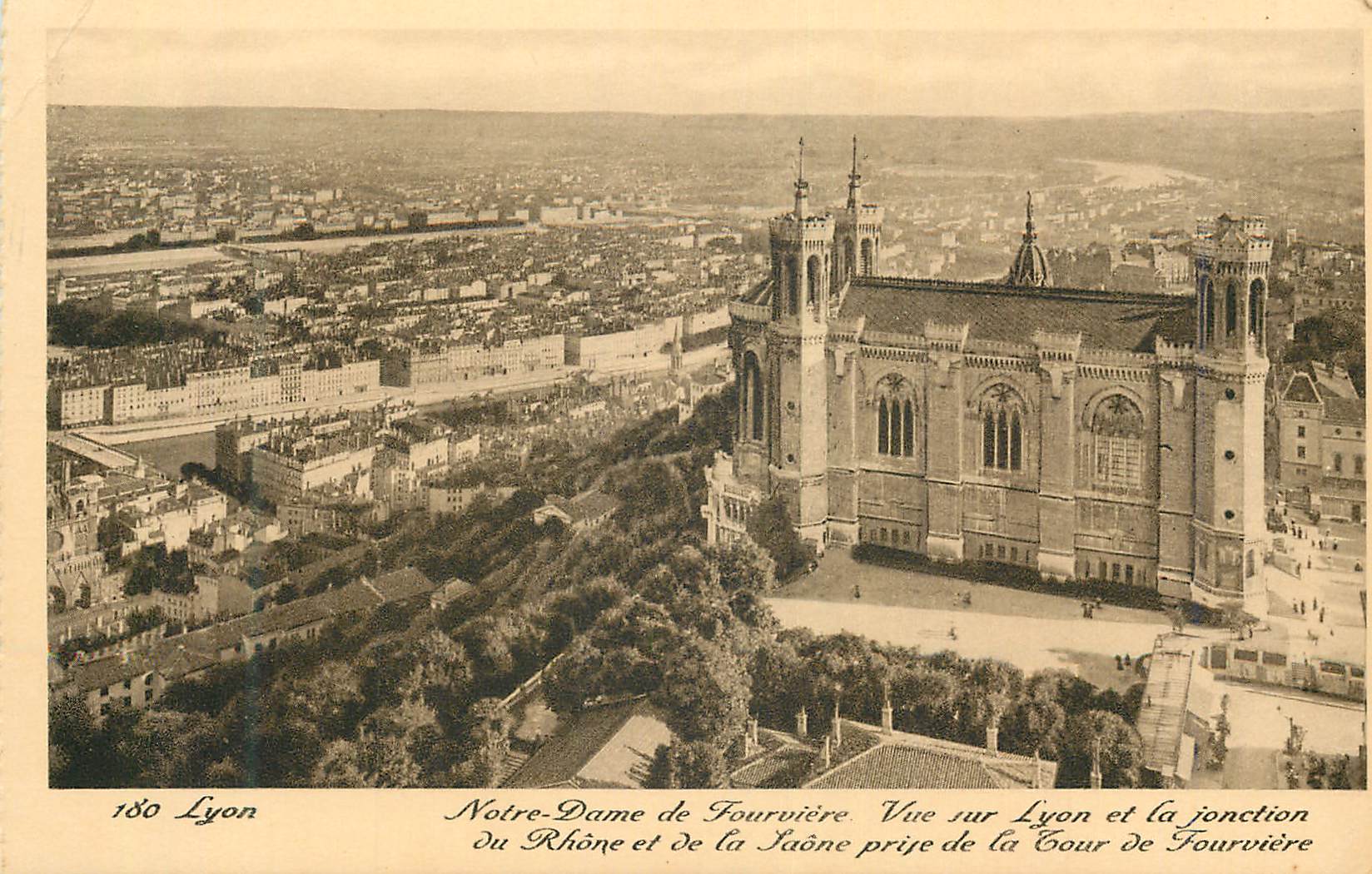 Notre-Dame de Fourvière — Vue sur Lyon et la jonction du Rhône et de la Saône — Éditeur : Lyon, n° 180
