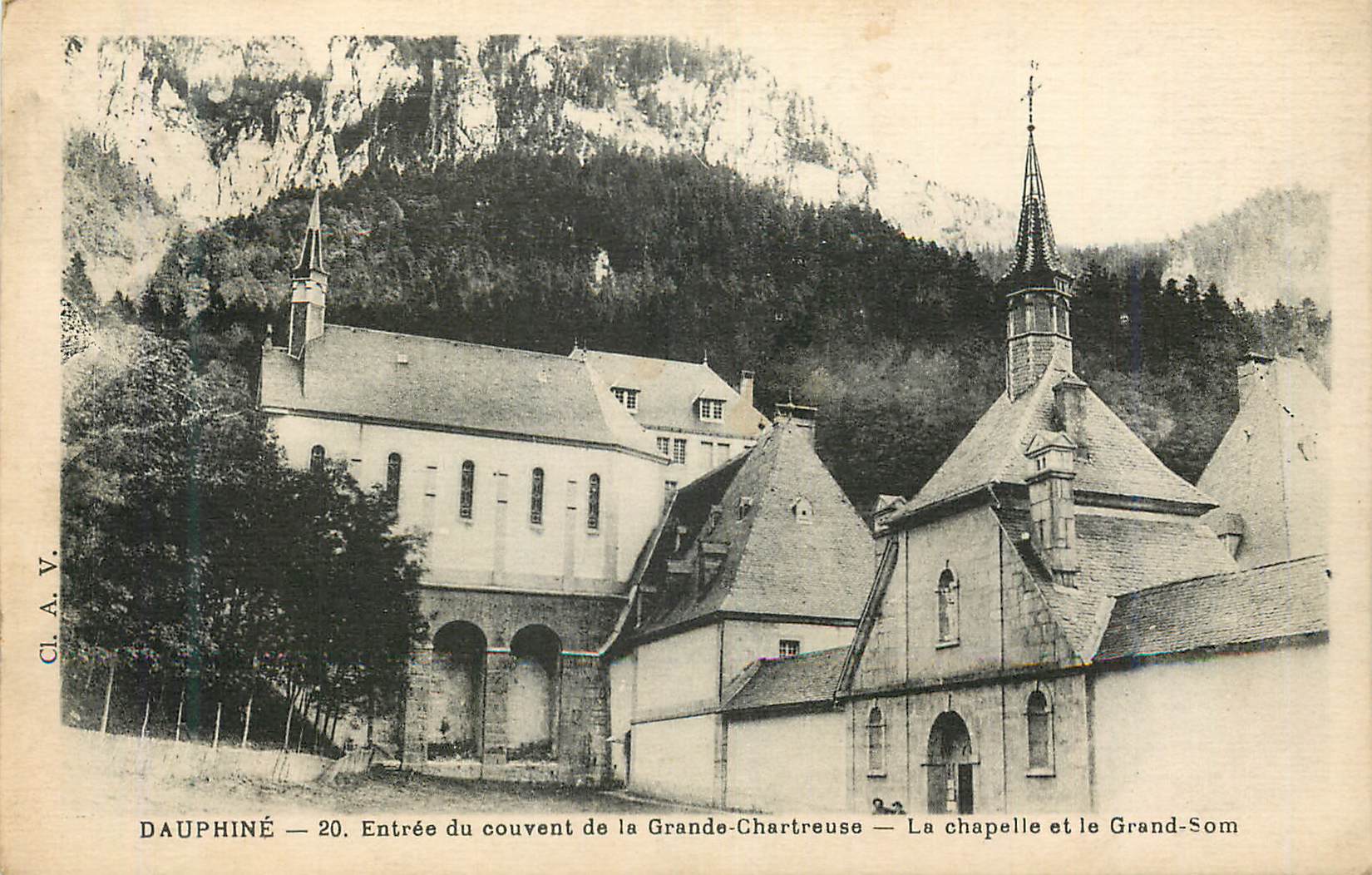 Dauphiné — Entrée du couvent de la Grande-Chartreuse — La chapelle et le Grand-Som