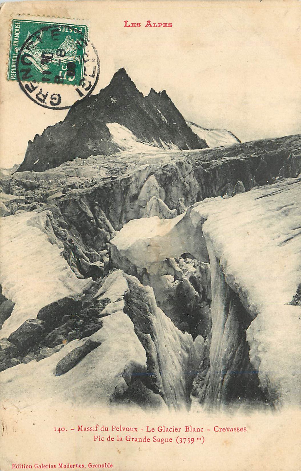 Massif du Pelvoux — Der Weiße Gletscher — Gipfel der Grande Sagne (3759 m) — Edition Galeries Modernes, Grenoble