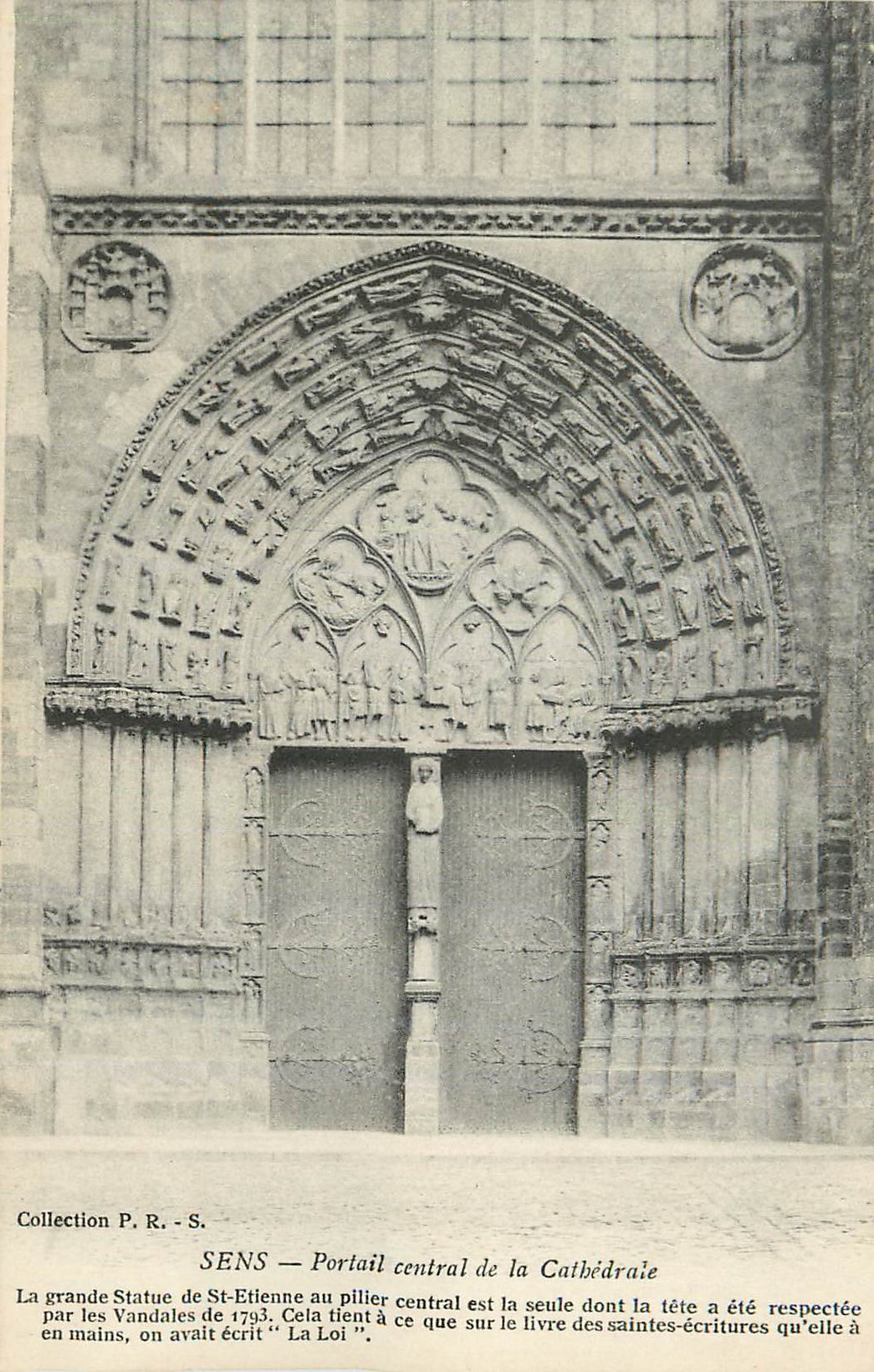 Sens — Portail central de la Cathédrale — Collection P. R.-S.
