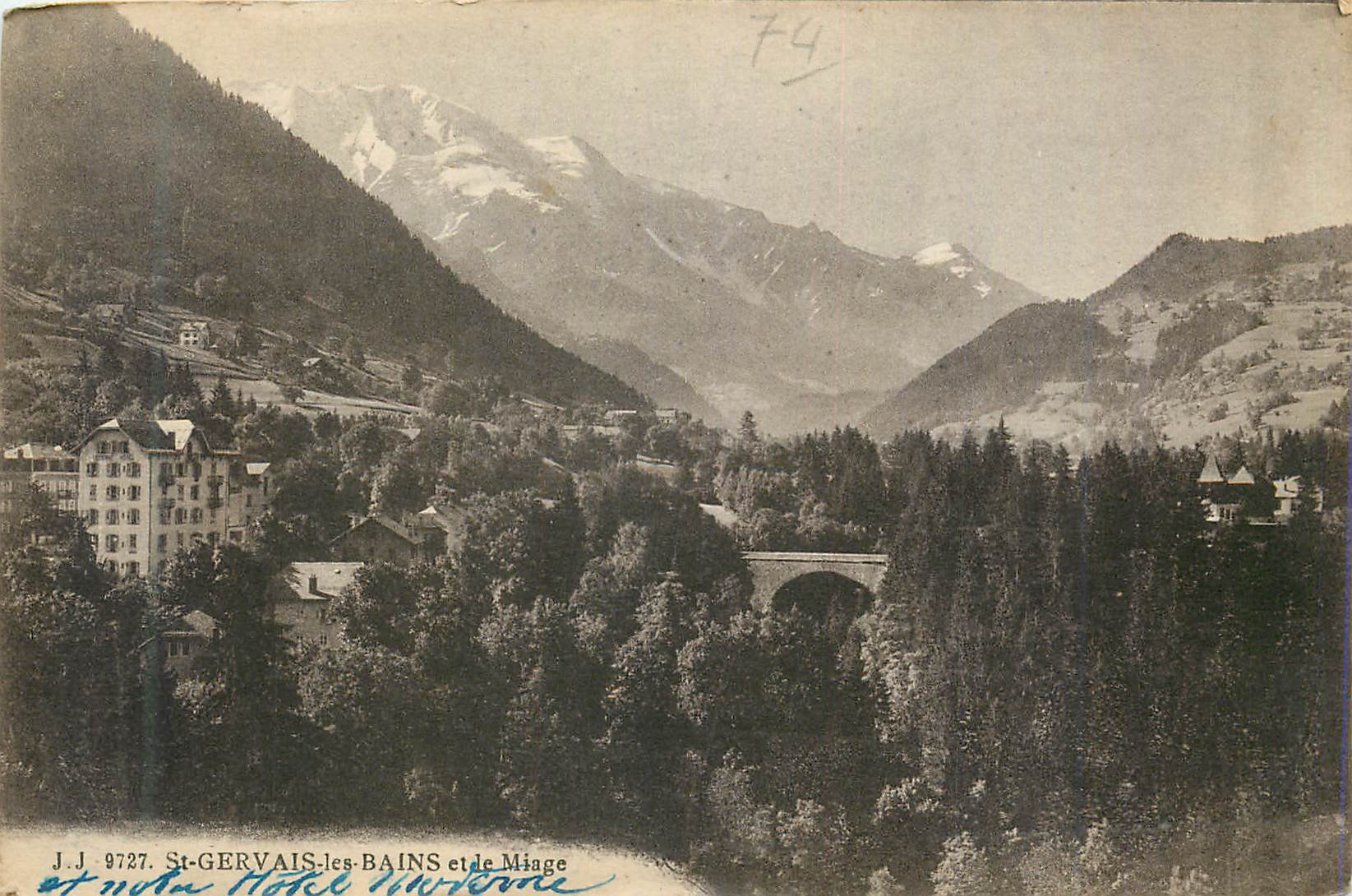 St-Gervais-les-Bains et le Miage — vue panoramique avec l'Hôtel Nivernais et le viaduc — J.J. 9727