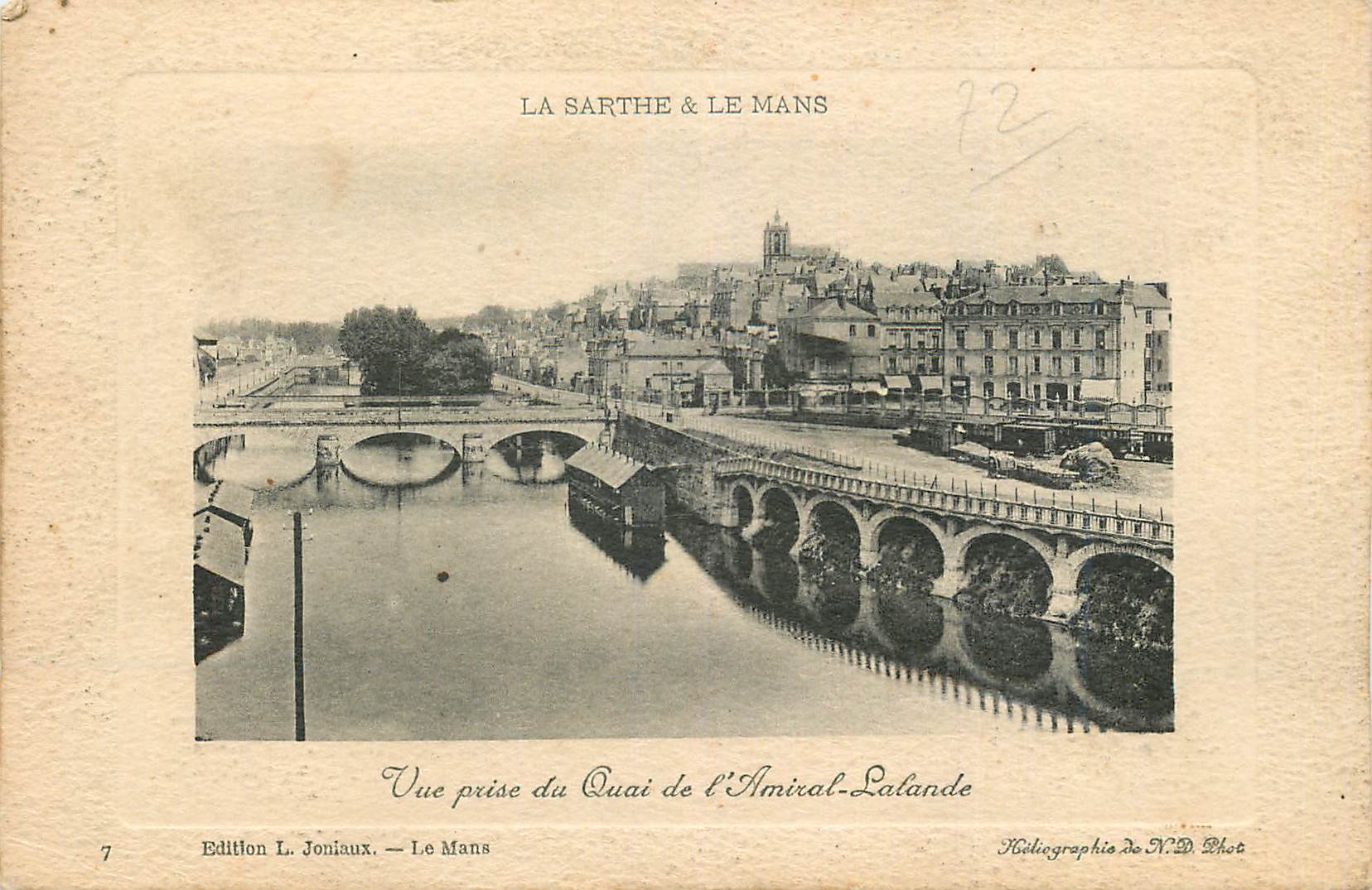 Vue prise du Quai de l'Amiral-Lalande — La Sarthe & Le Mans — Édition L. Joniaux — n°7