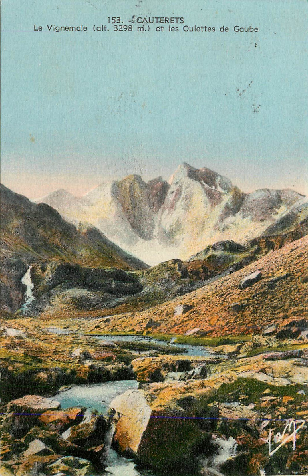 Le Vignemale (alt. 3298 m.) et les Oulettes de Gaube — Cauterets — n° 153
