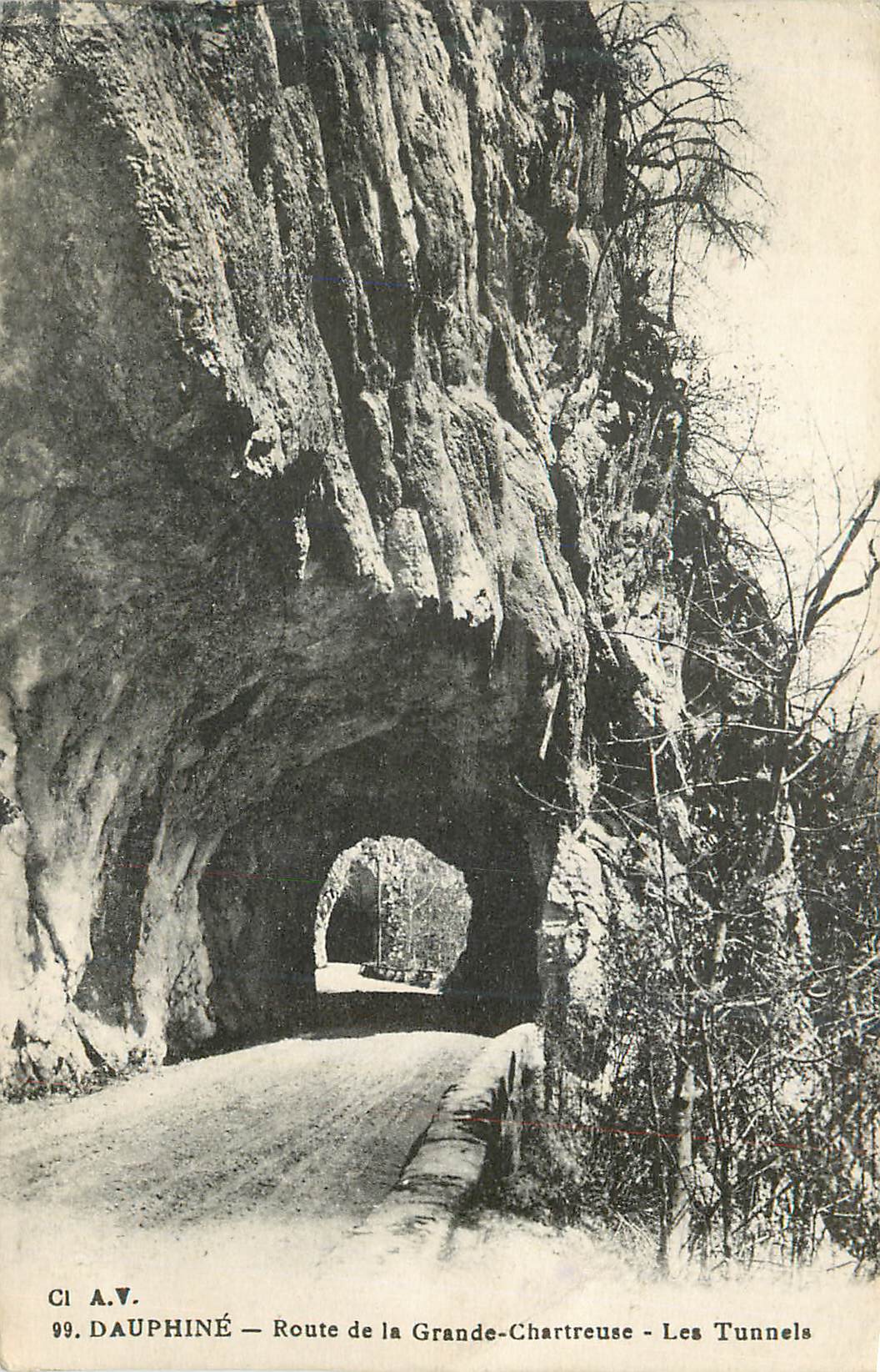 CPA Dauphine Route de la Grande Chartreuse Les Tunnels