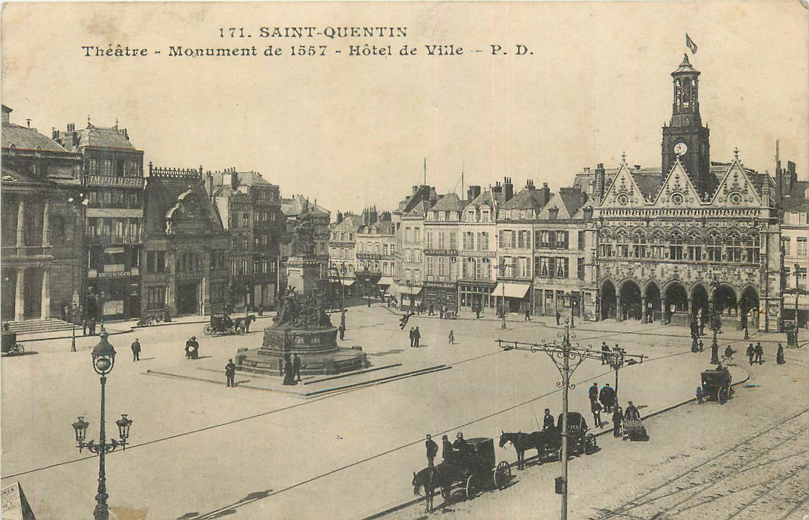 CPA Saint Quentin Theatre Monument de 1557 Hotel de Ville