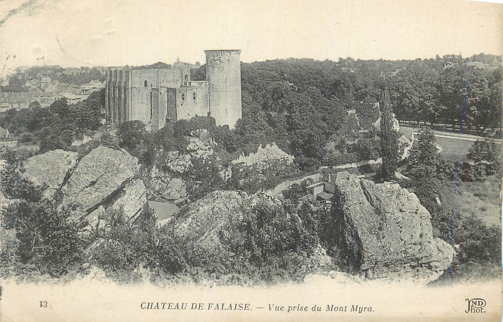 Château de Falaise — Vue prise du Mont Myra — IND Phot.