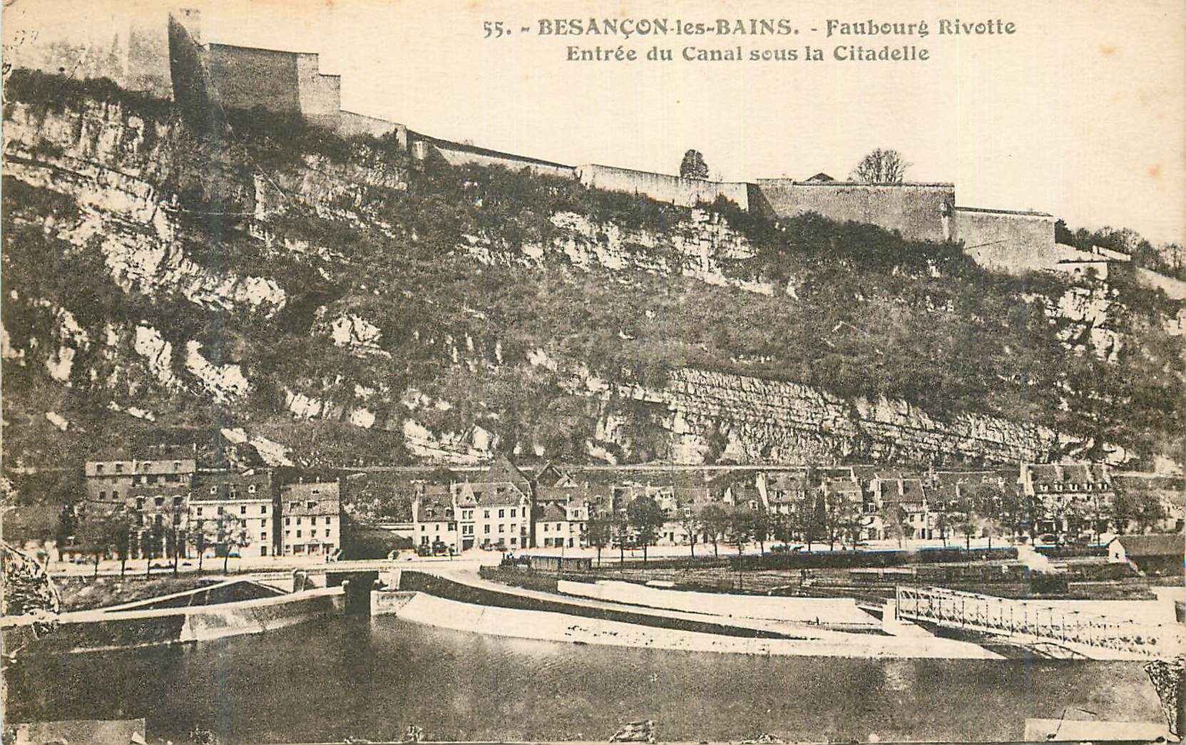 Besançon-les-Bains — Faubourg Rivotte — Entrée du Canal sous la Citadelle