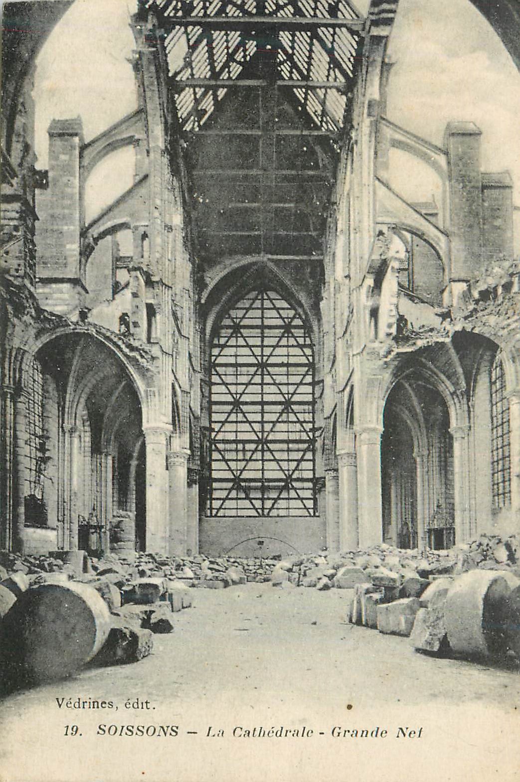 Soissons — La Cathédrale — Grande Net — Védrines, édit.