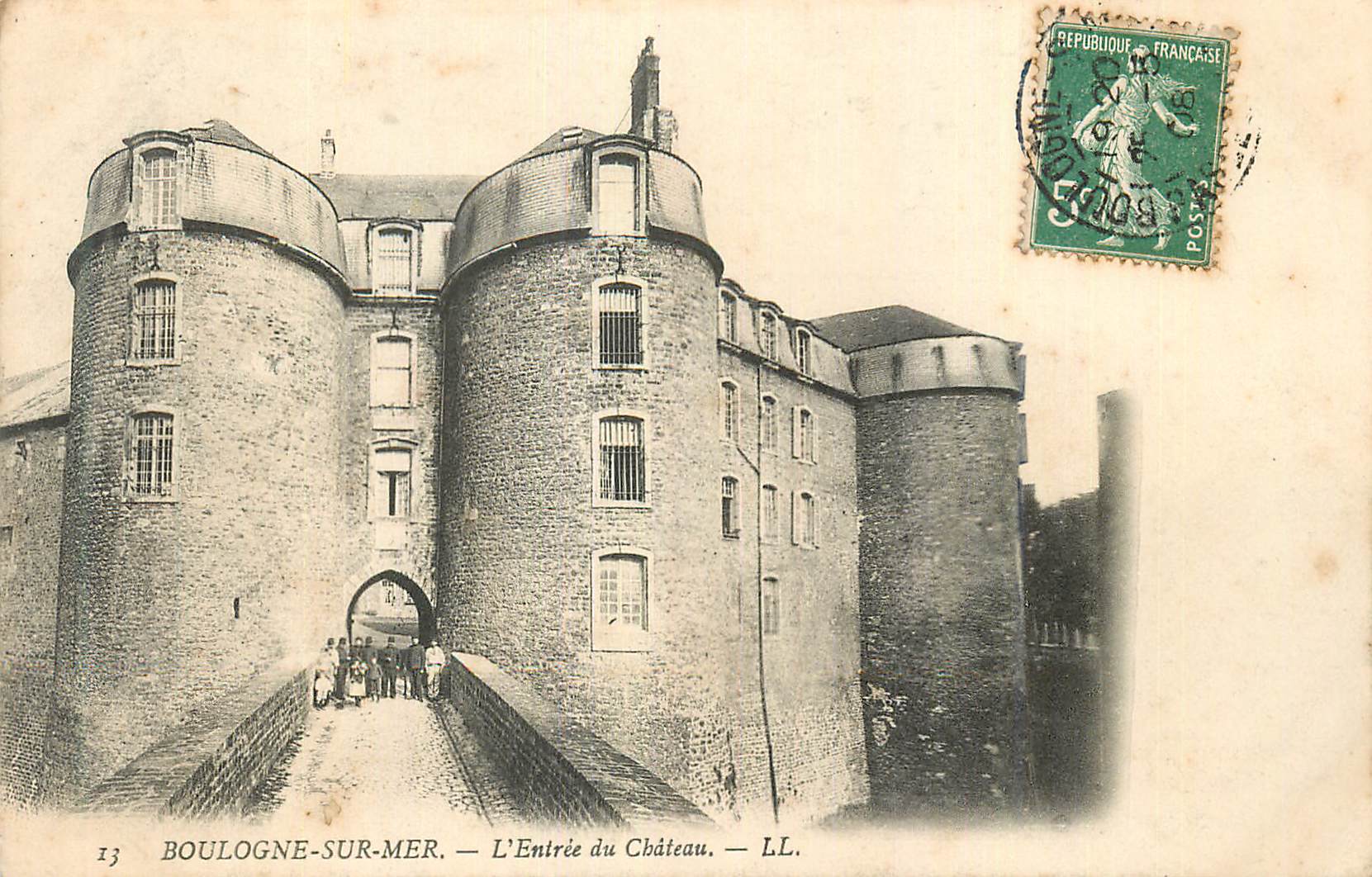 Boulogne-sur-Mer — L'Entrée du Château — LL.