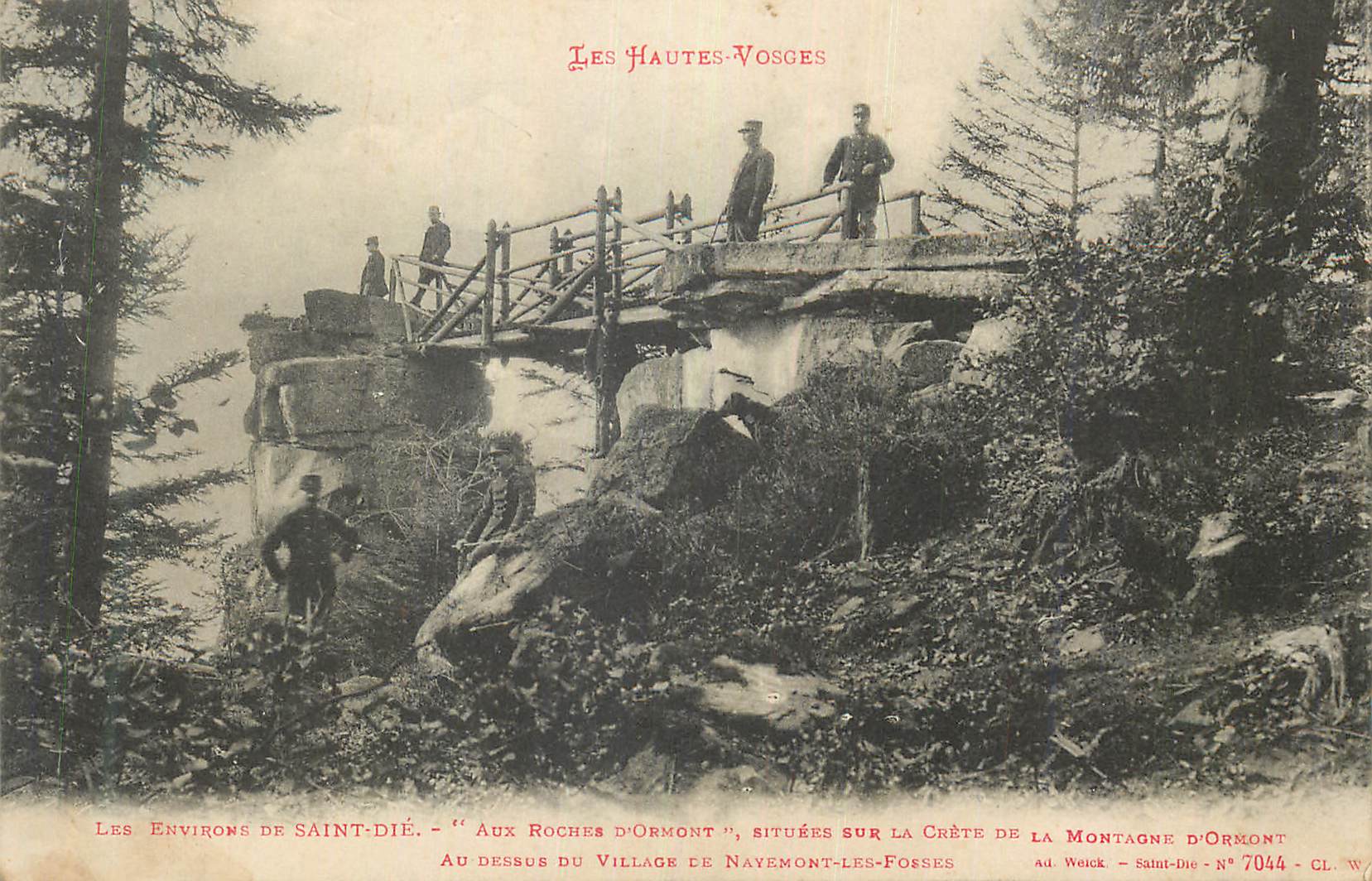 CPA Les Environs de Saint Die Les Hautes Vosges Aux Roches d'Ormont Nayemont les Fosses Militaria